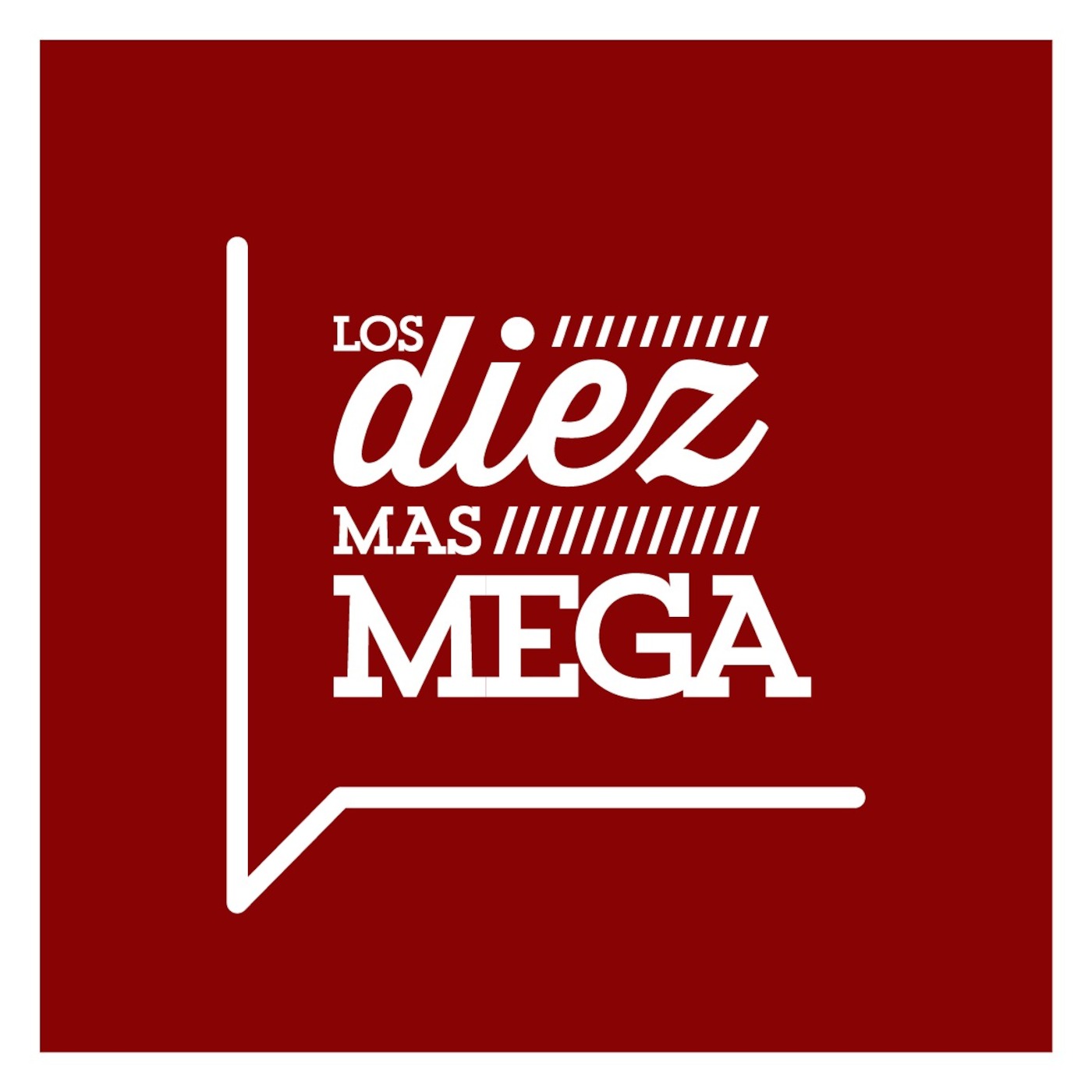 Los Diez Más Mega podcast artwork