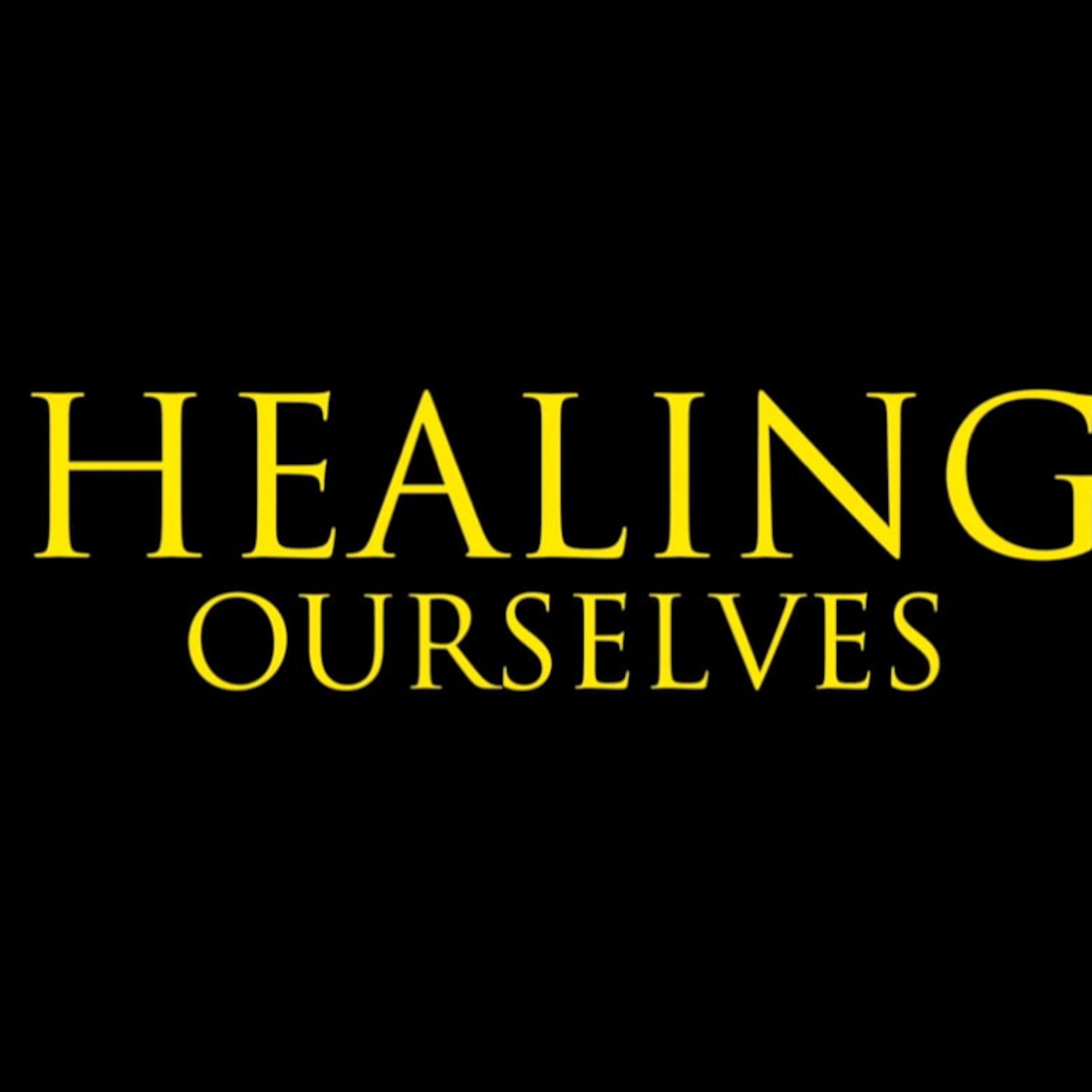 7. Healing Ourselves