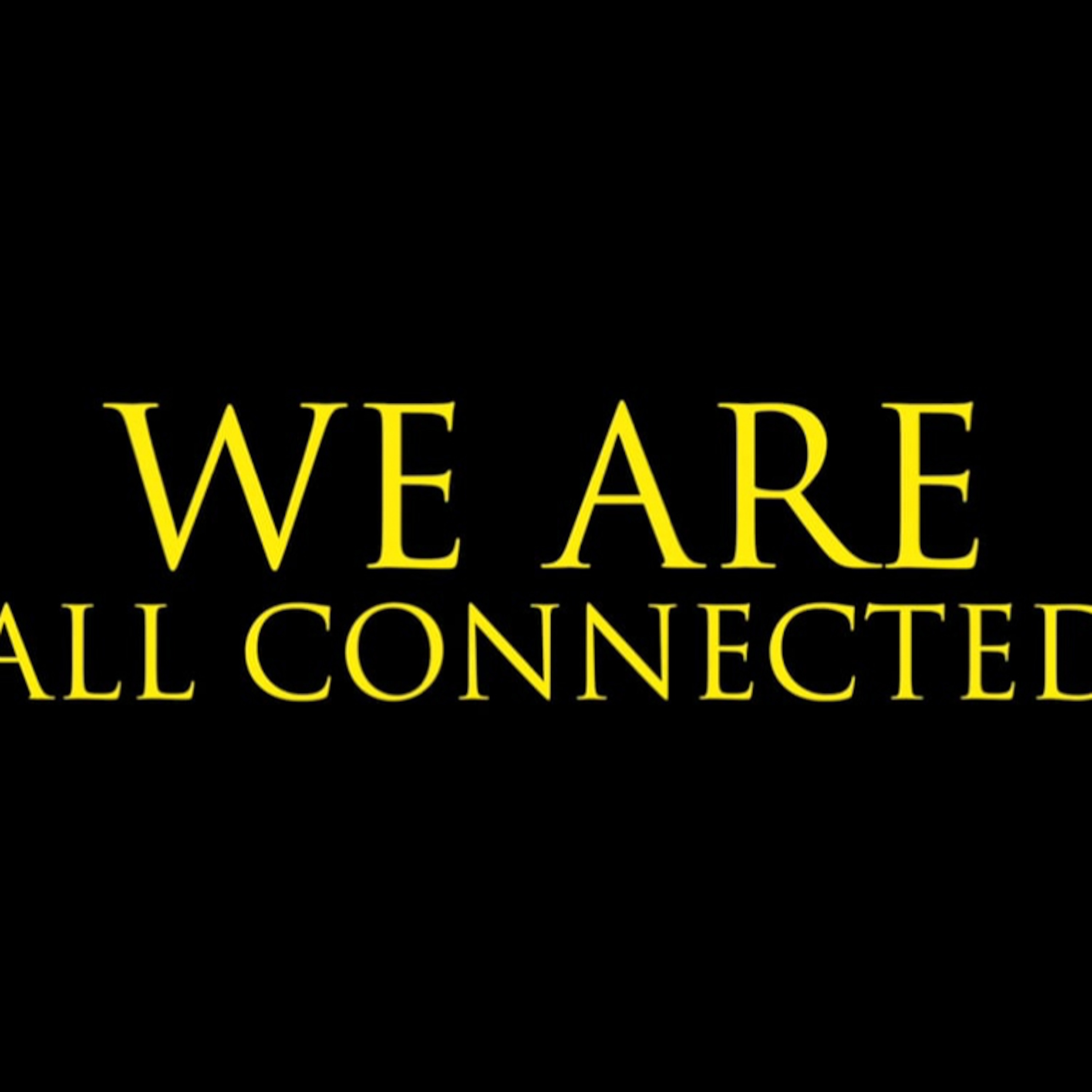 2. We Are All Connected