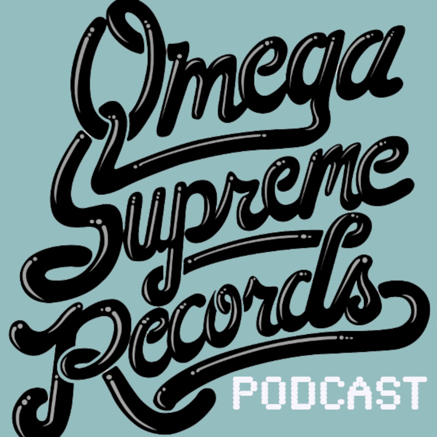 Omega Supreme Records Podcast