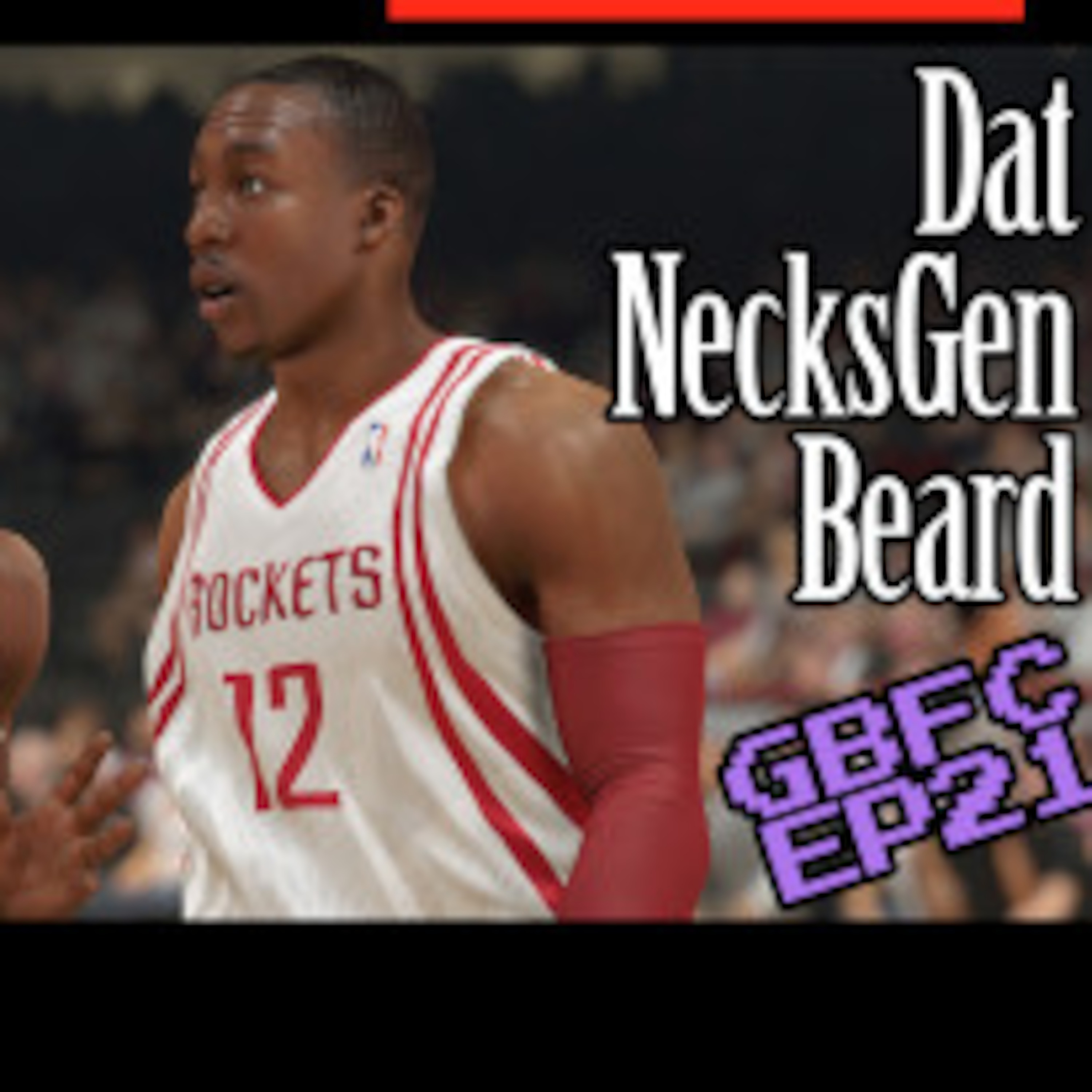 Gamebuddy Funcast episode 021: dat neckgen beards episode artwork