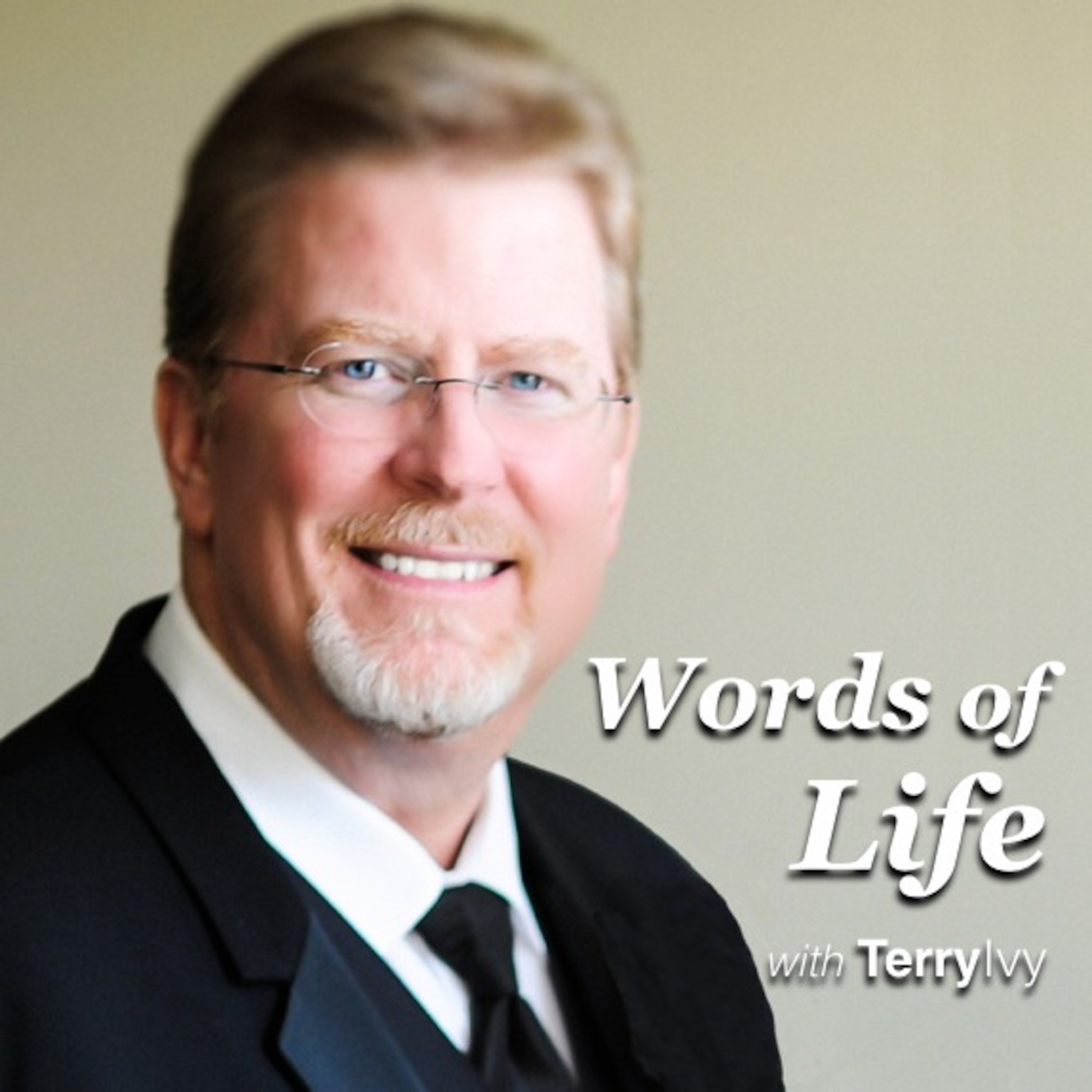 Words of Life with Terry Ivy