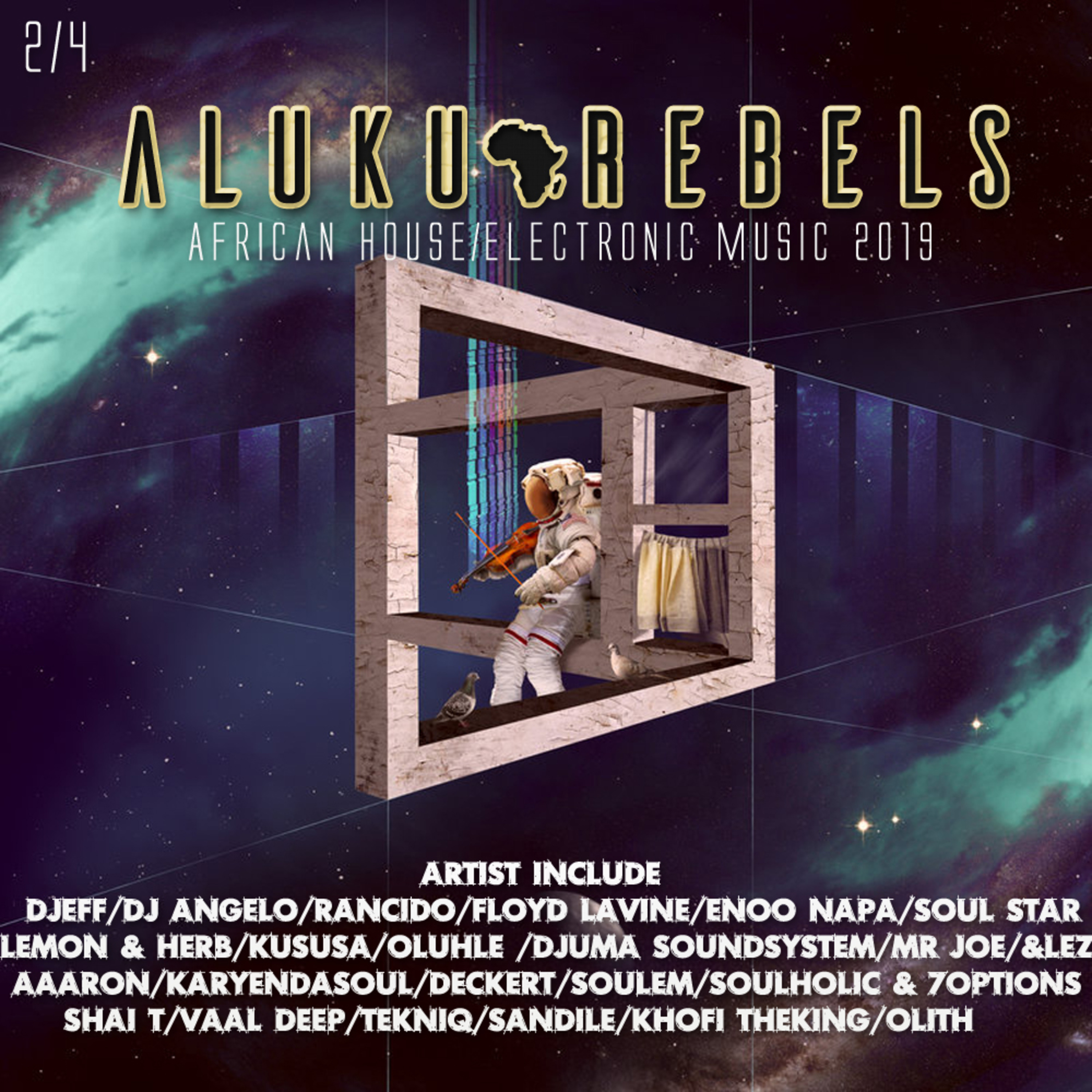 Technoganic in Space .By Aluku Rebels (Afro Tech/Deep/Techno Music) Chapter Two 2019