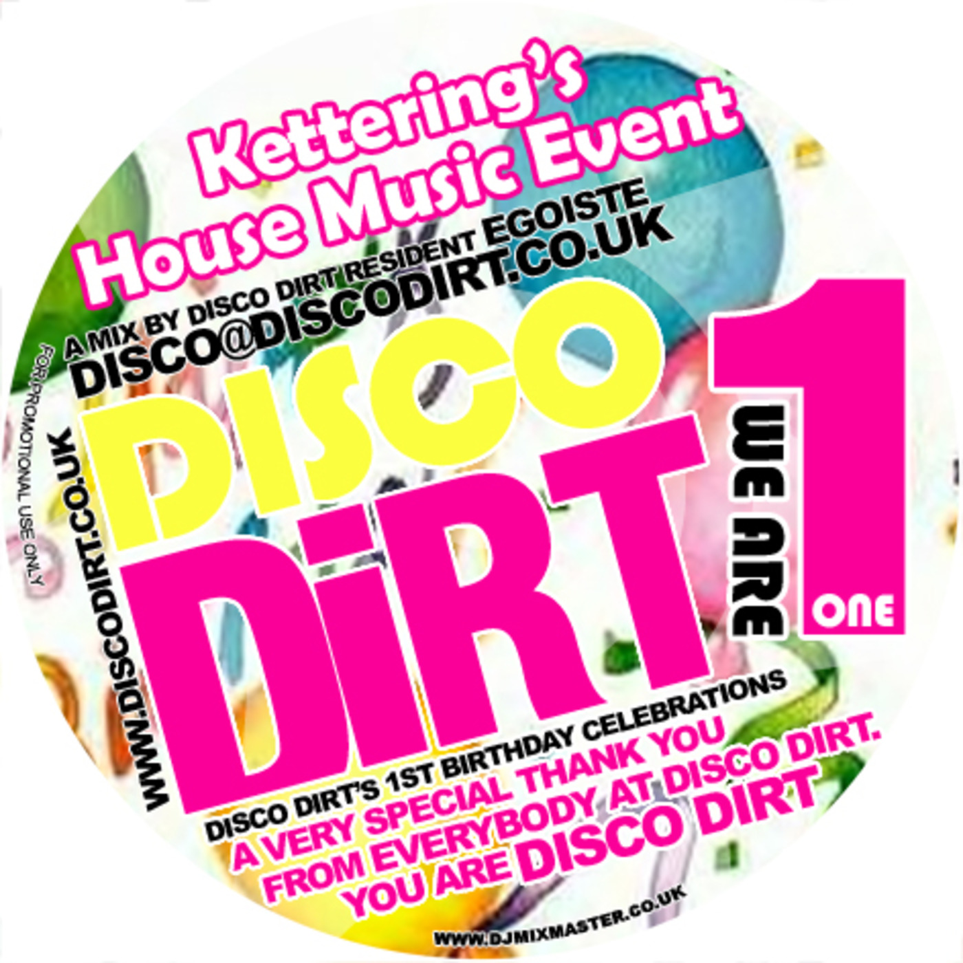 EGOISTE - Disco Dirt 1st Birthday Promo Mix (June 2009)