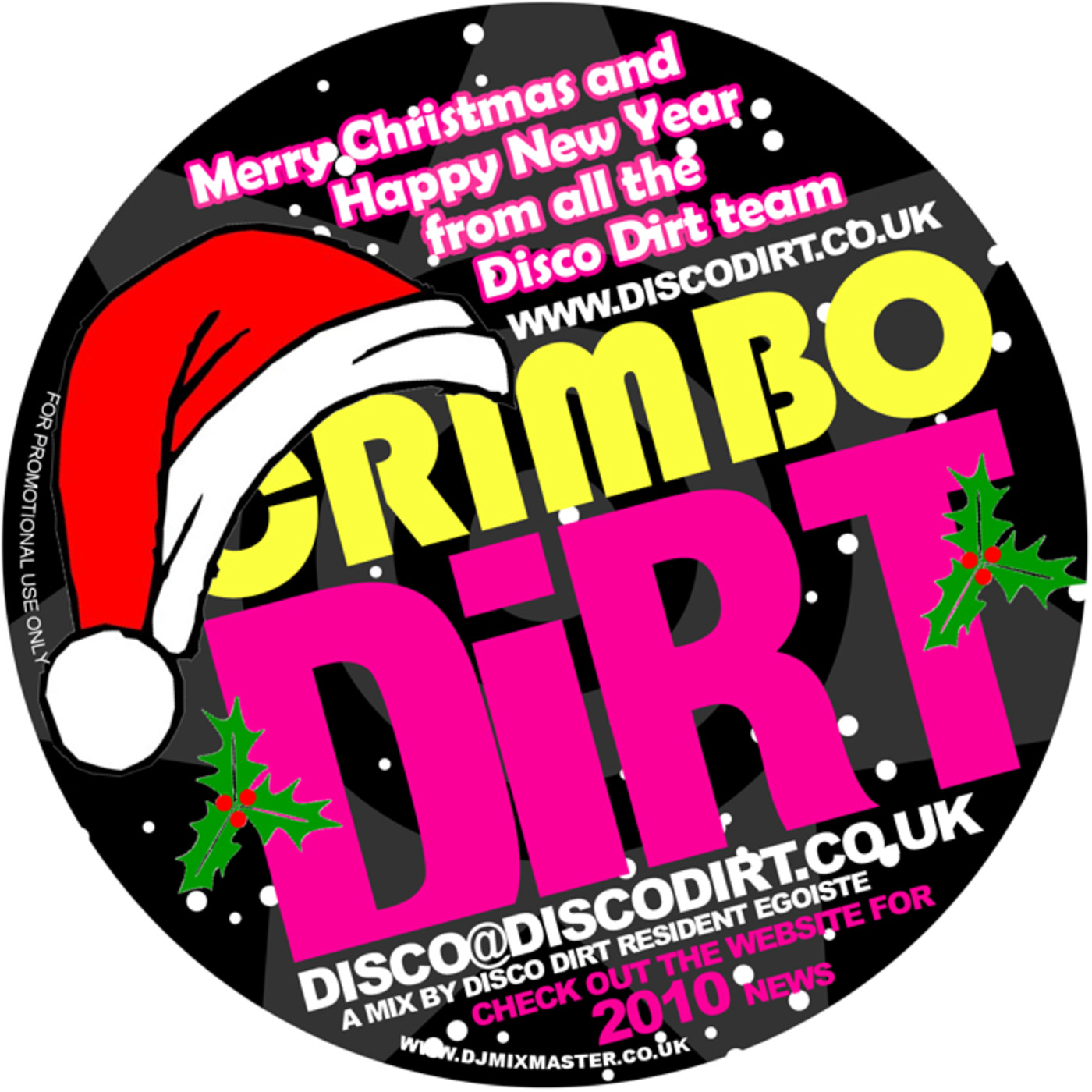 EGOISTE - Disco Dirt Promo Mix (December 2009)
