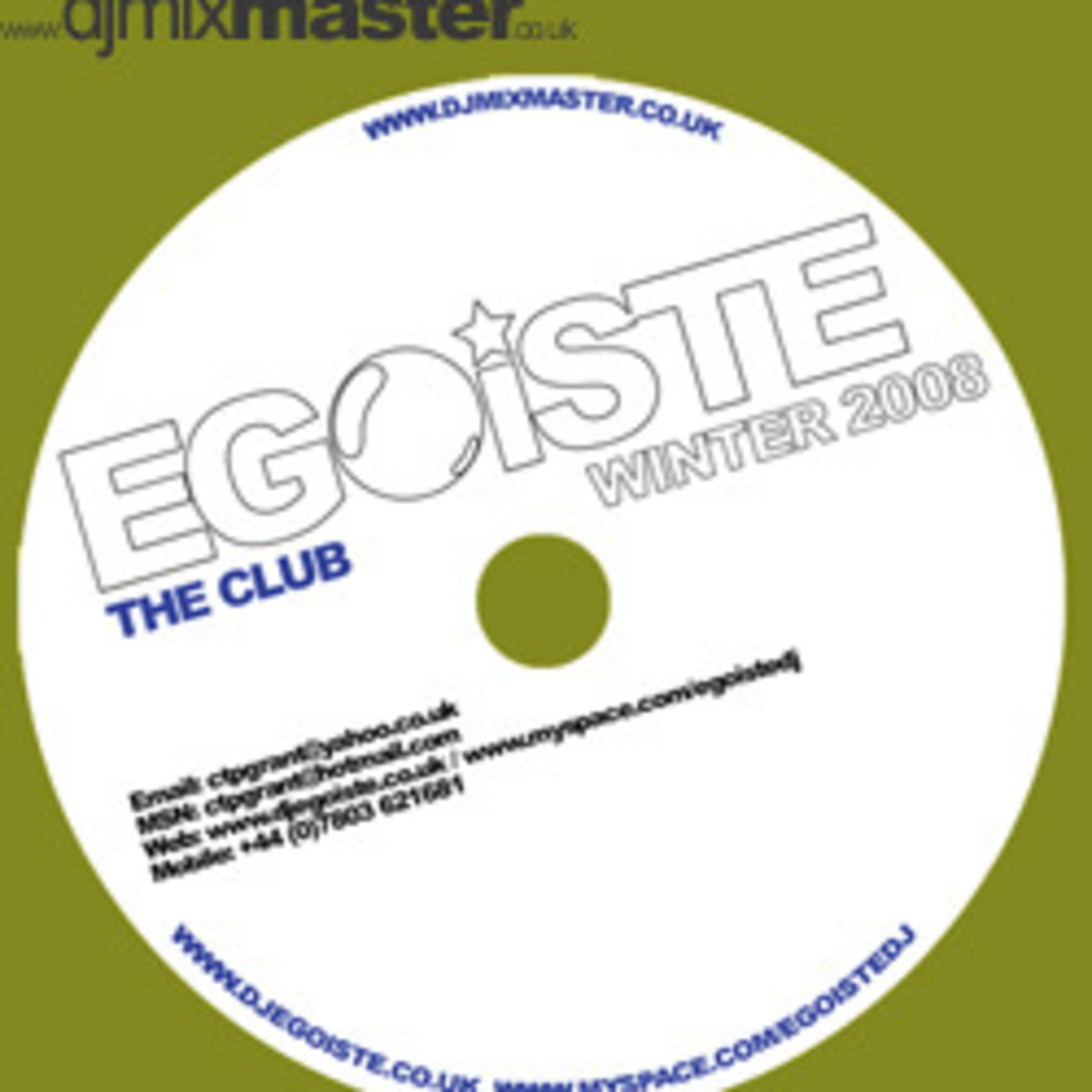 EGOISTE - Winter 2008 Promo Mix (The Club)