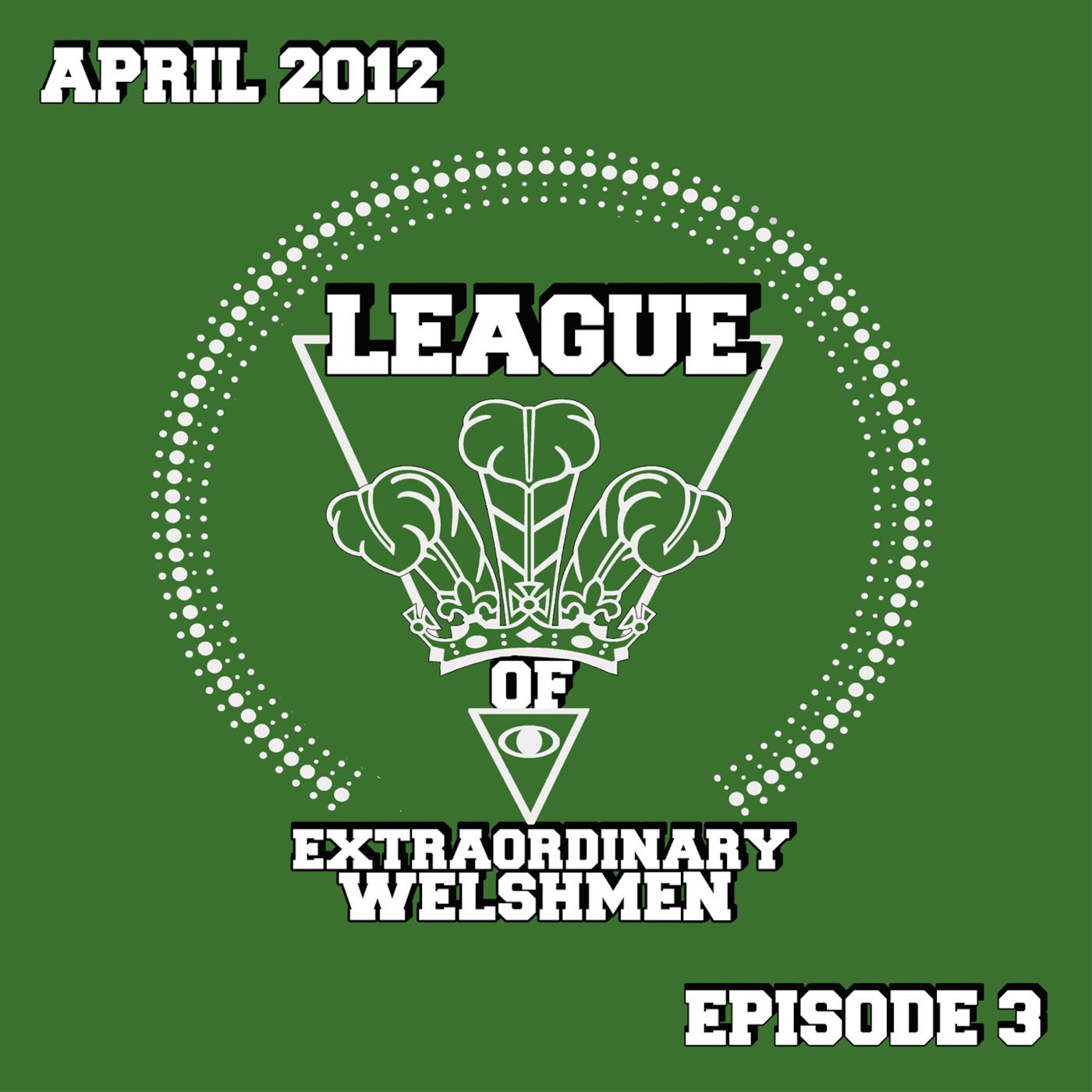 The League Of Extraordinary Welshmen Episode 3 episode artwork