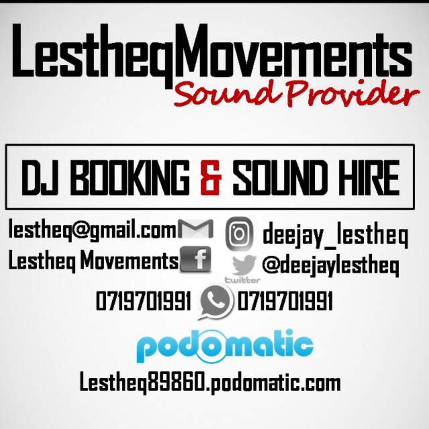 Deejaylestheq's Podcast