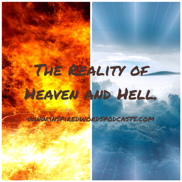 Realities of Heaven & Hell