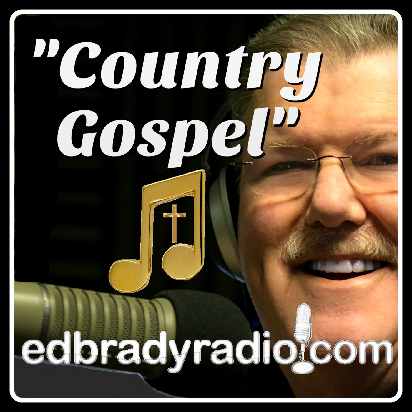 Ed Brady Country Gospel First Half Hour 8-17-2025