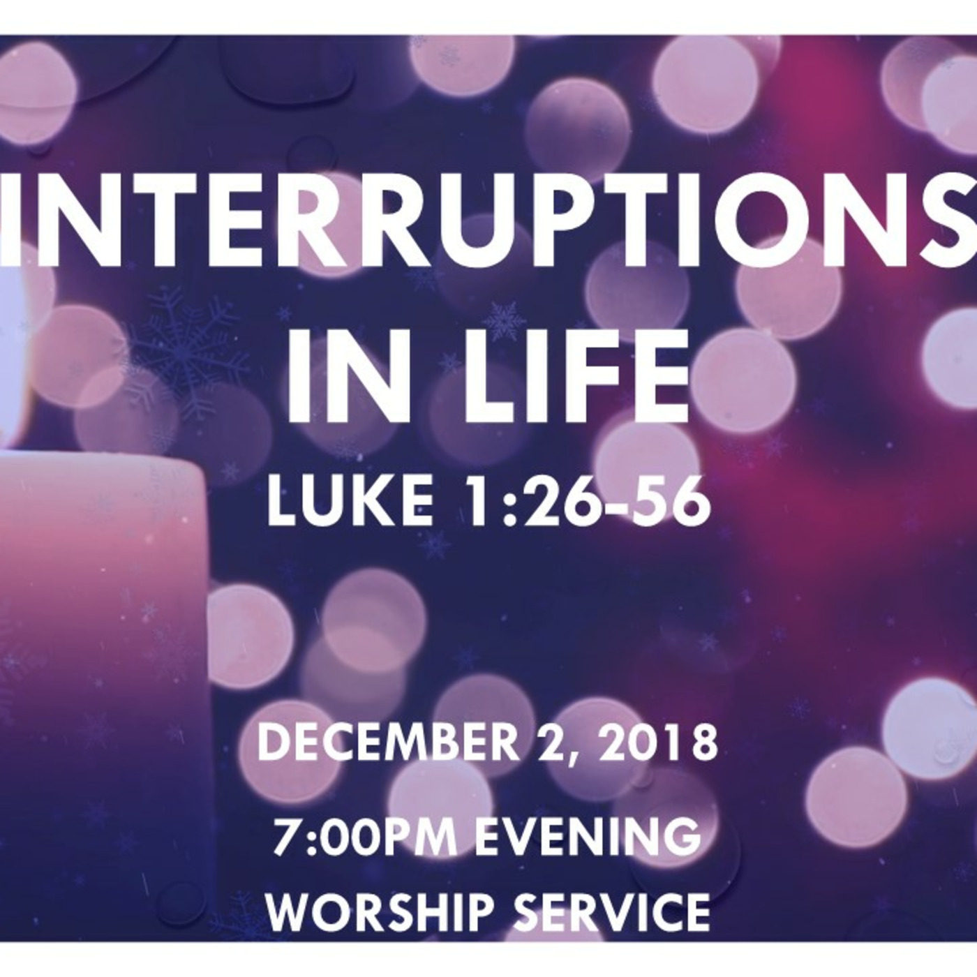 Interuptions In Life