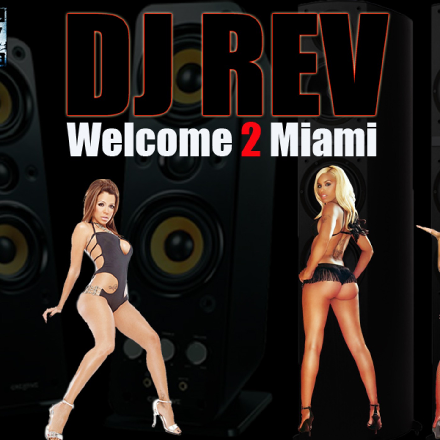 DJ Rev Welcome 2 Miami Booty Mix