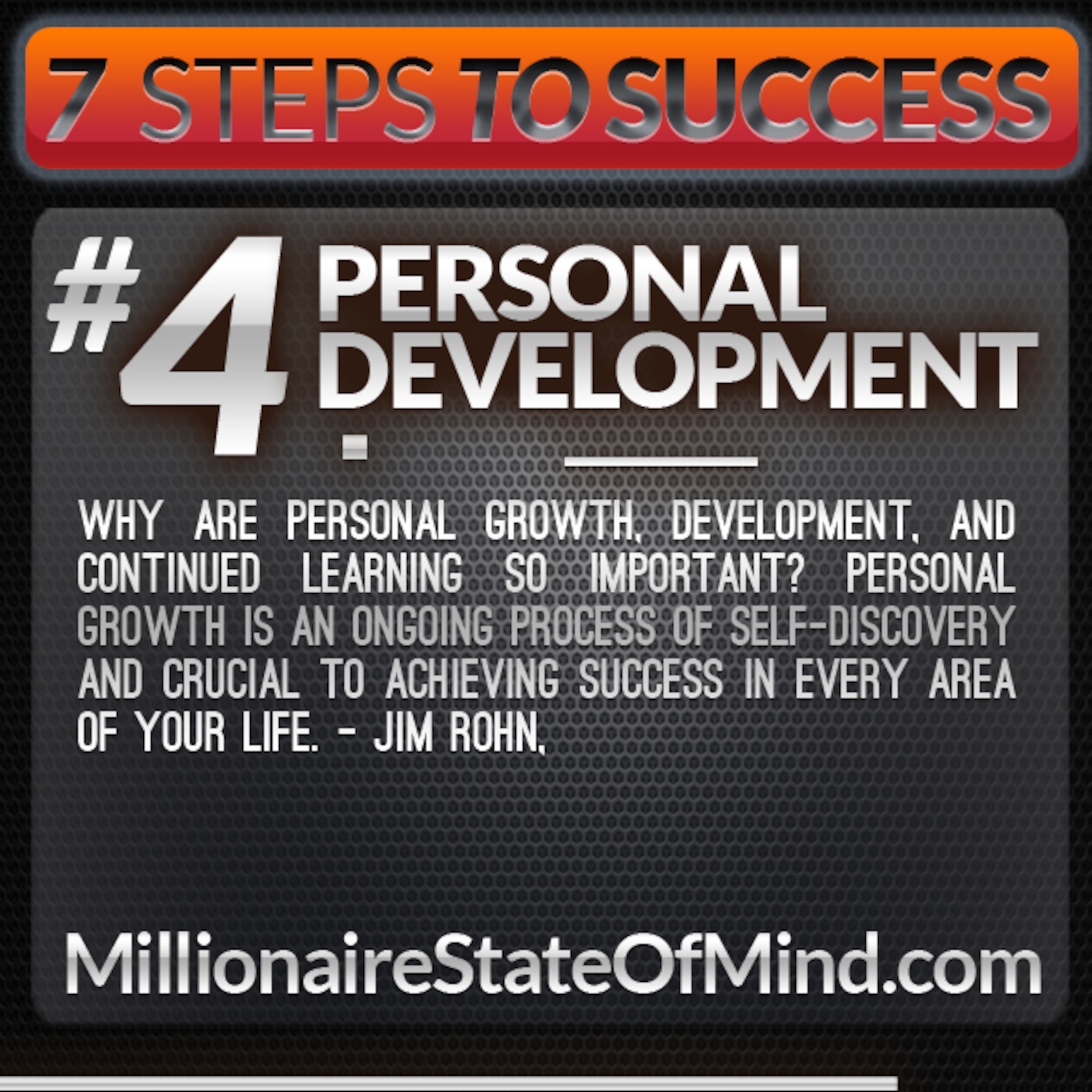 Part 4 of the 7 Steps to the Millionaire State of Mind - Personal Development episode artwork