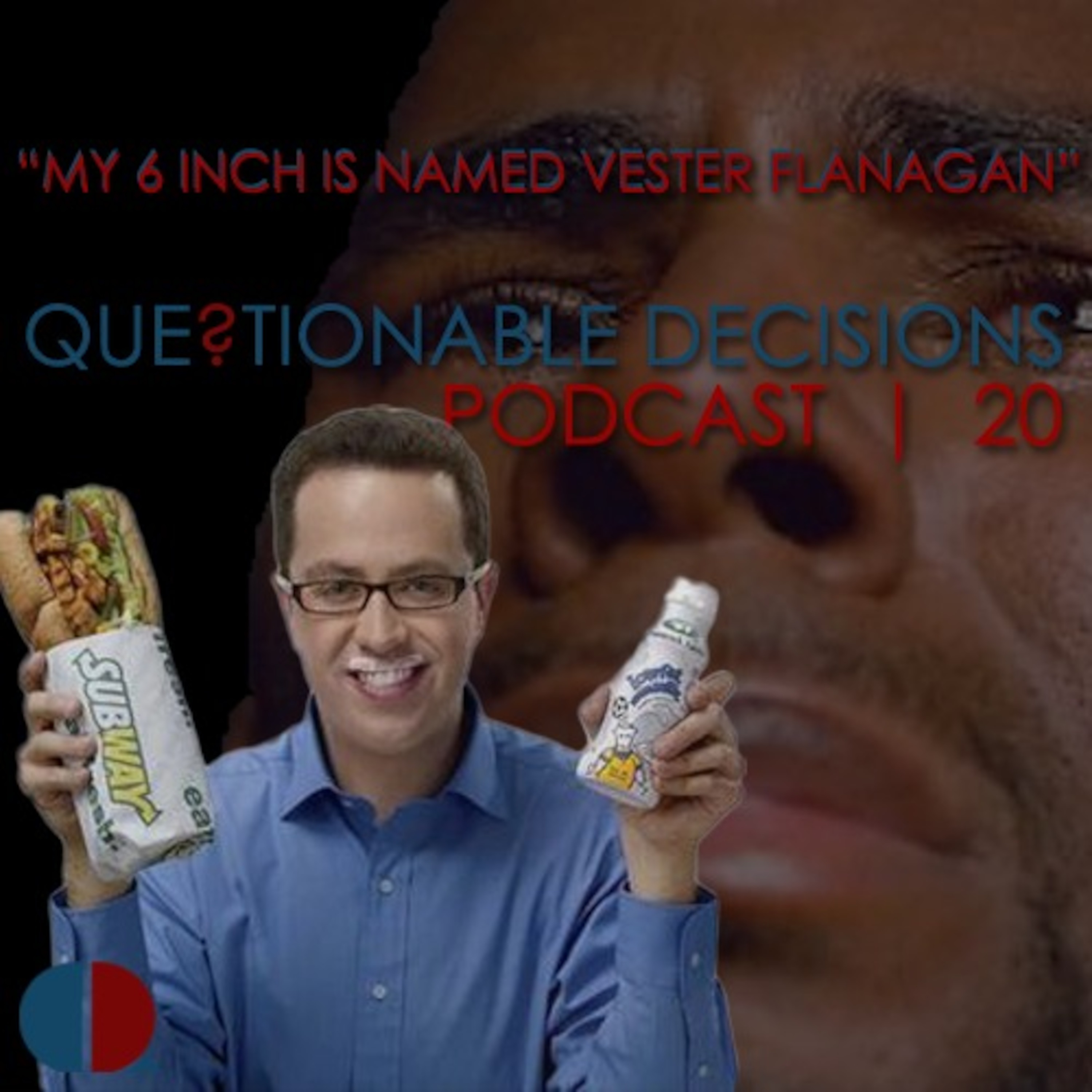 QDP20 | My 6 Inch is Named Vester Flanagan episode artwork