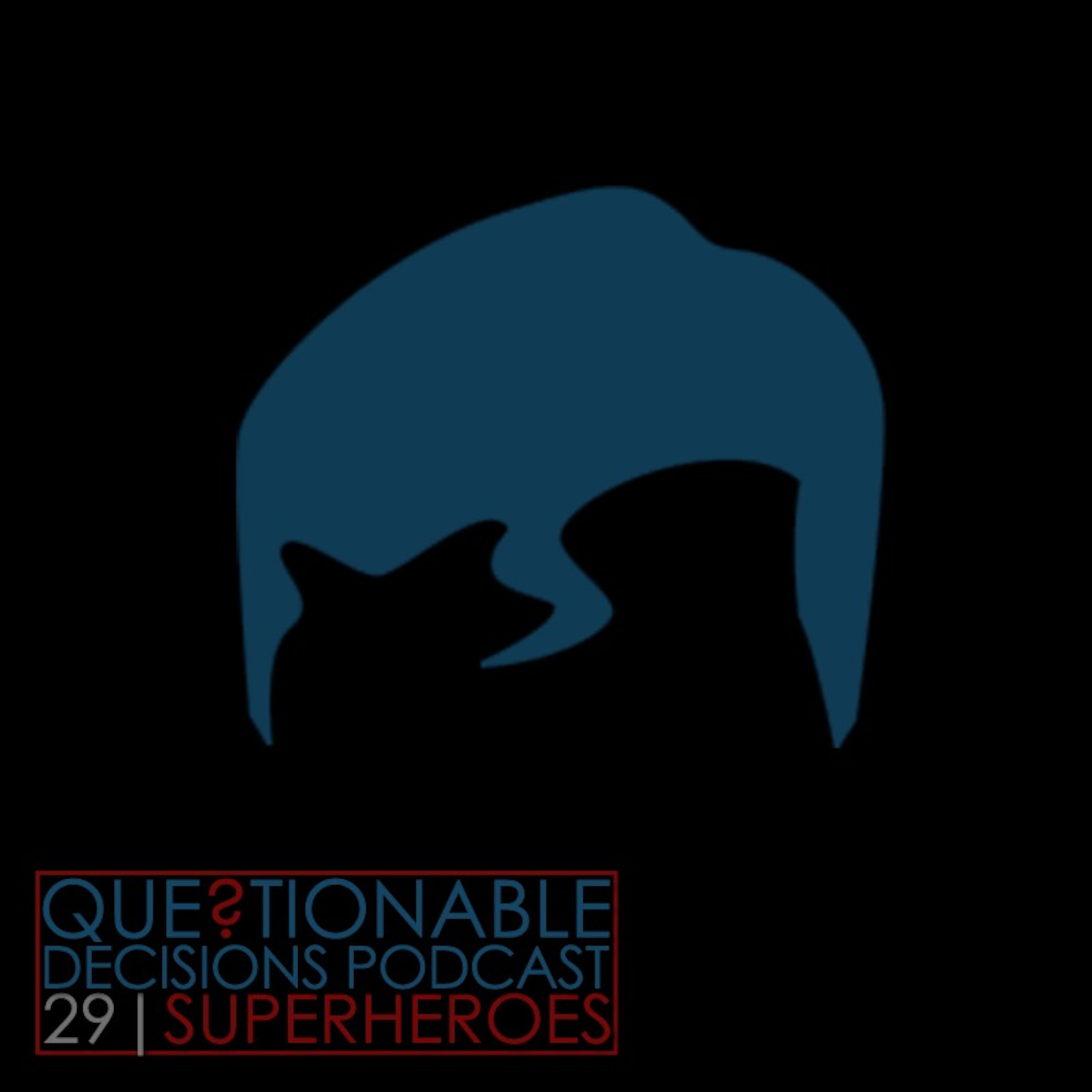 QDP29 | The Superheroes Episode episode artwork