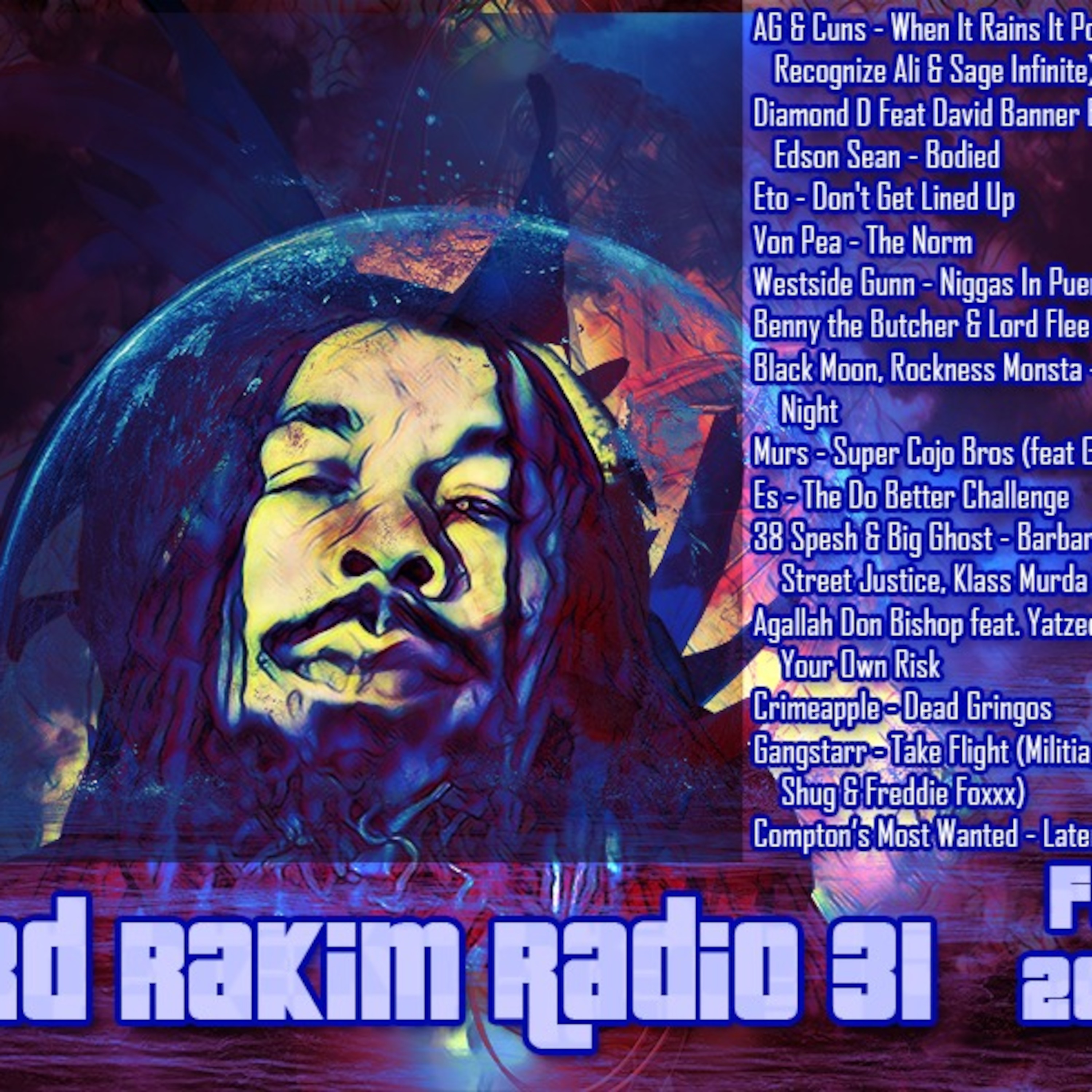 Lord Rakim Radio Show #31 - Feb 2020