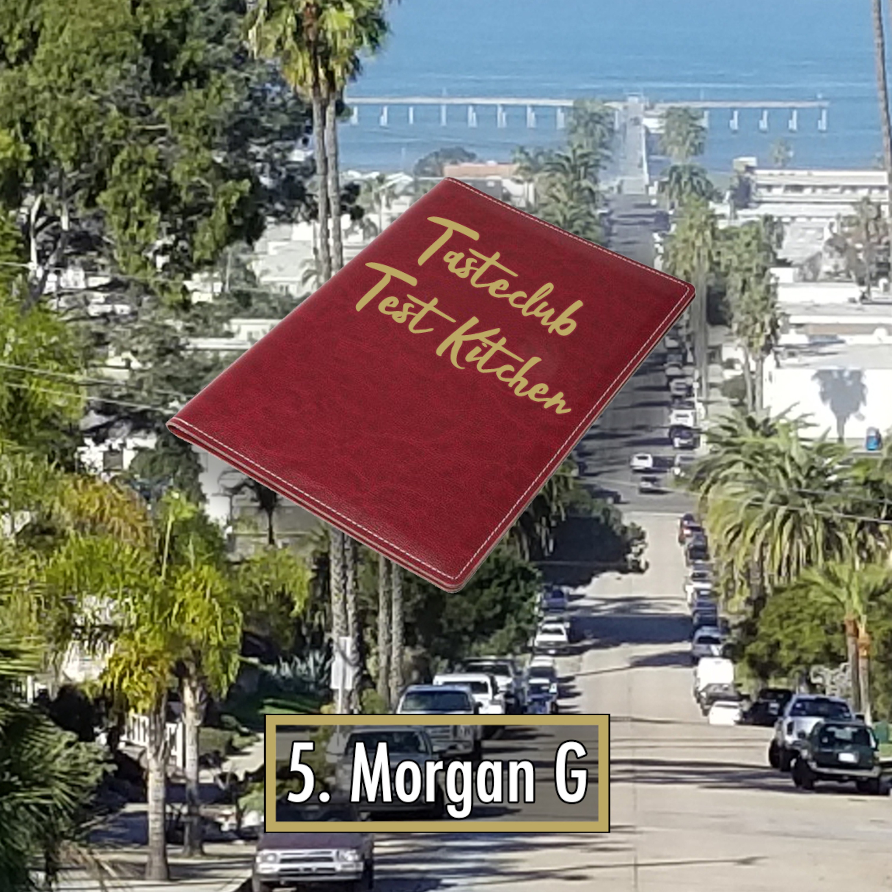Test Kitchen 005: Morgan G episode artwork