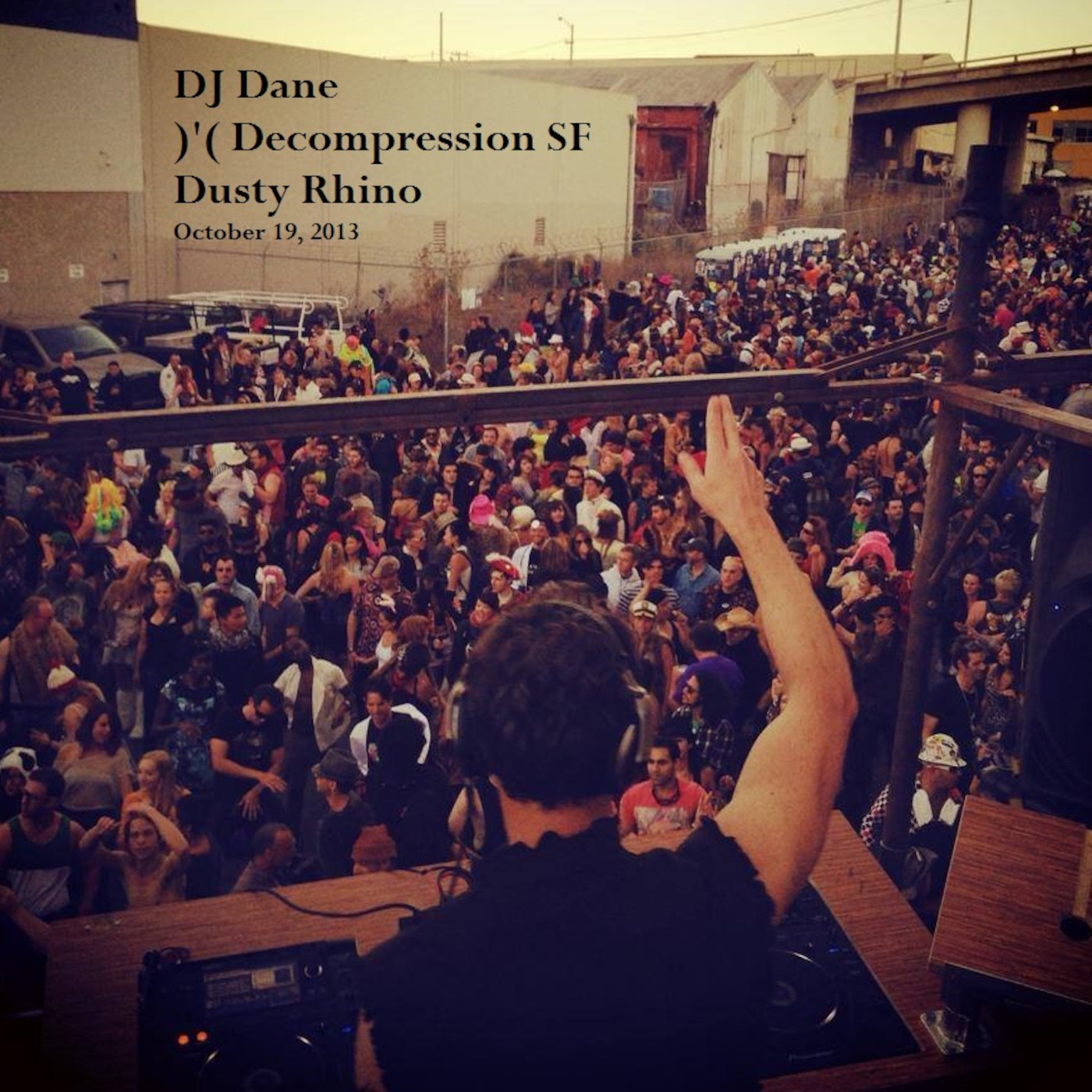 DJ Dane at Burning Man Decompression 2013