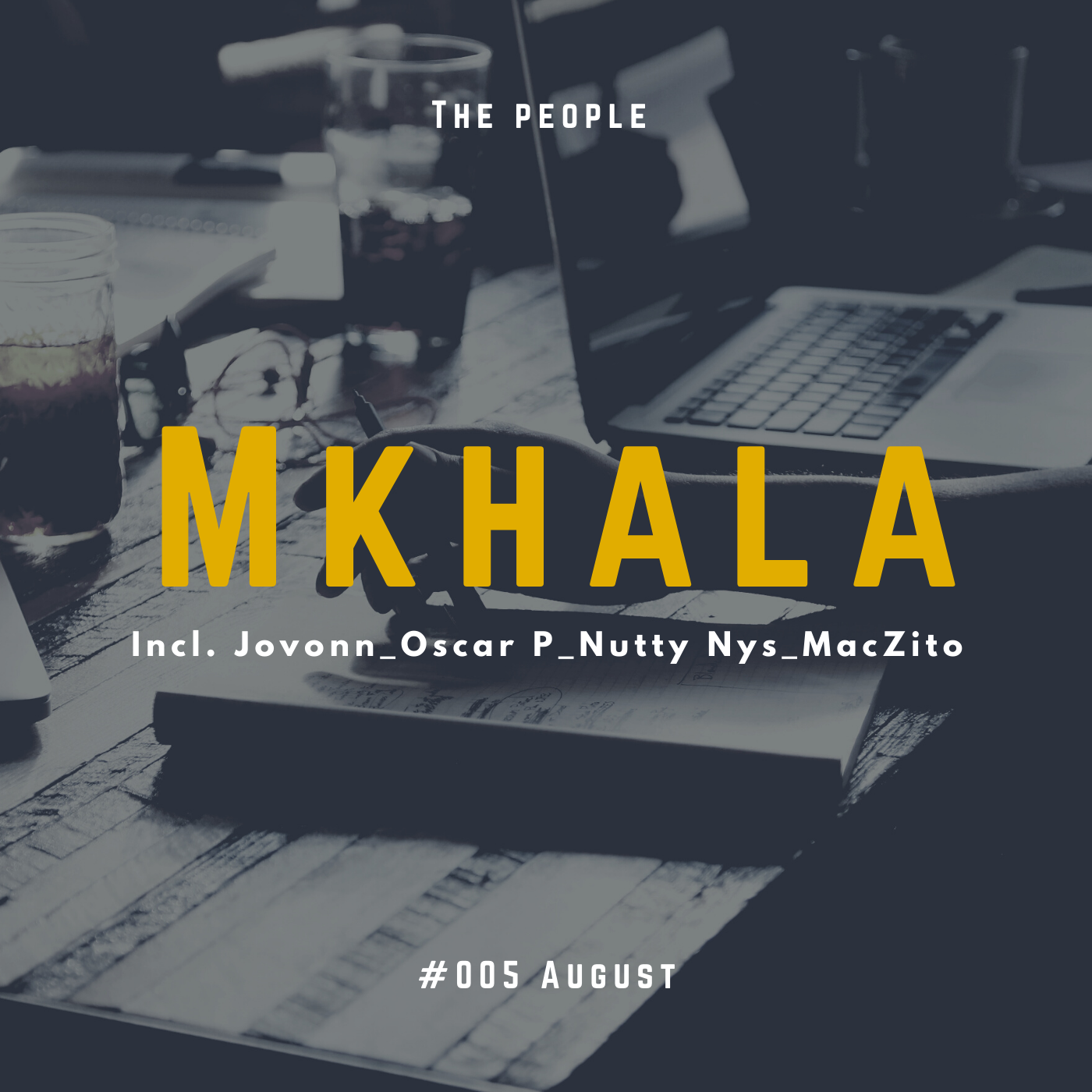 Episode 5: Mkhala #005 episode artwork