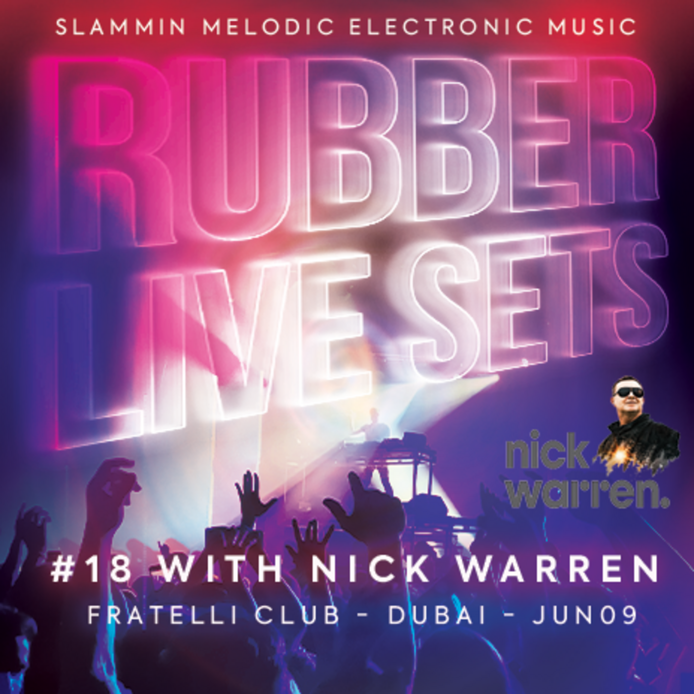 #18 Rubber and Nick Warren Live @ Fratelli Club - Jun09 episode artwork