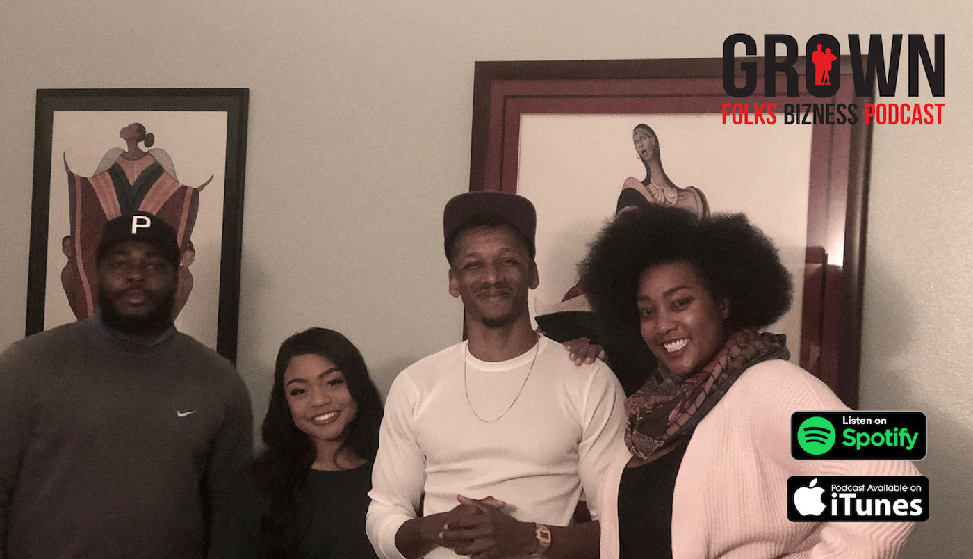 Grown Folks Podcast Network Presents: