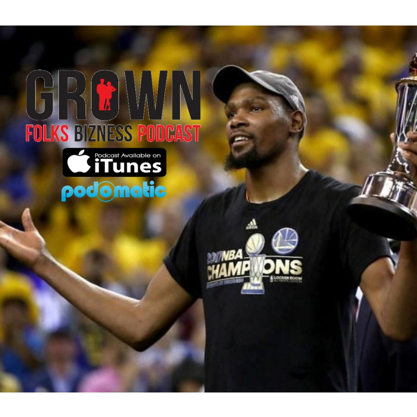 Grown Folks Podcast Network Presents: