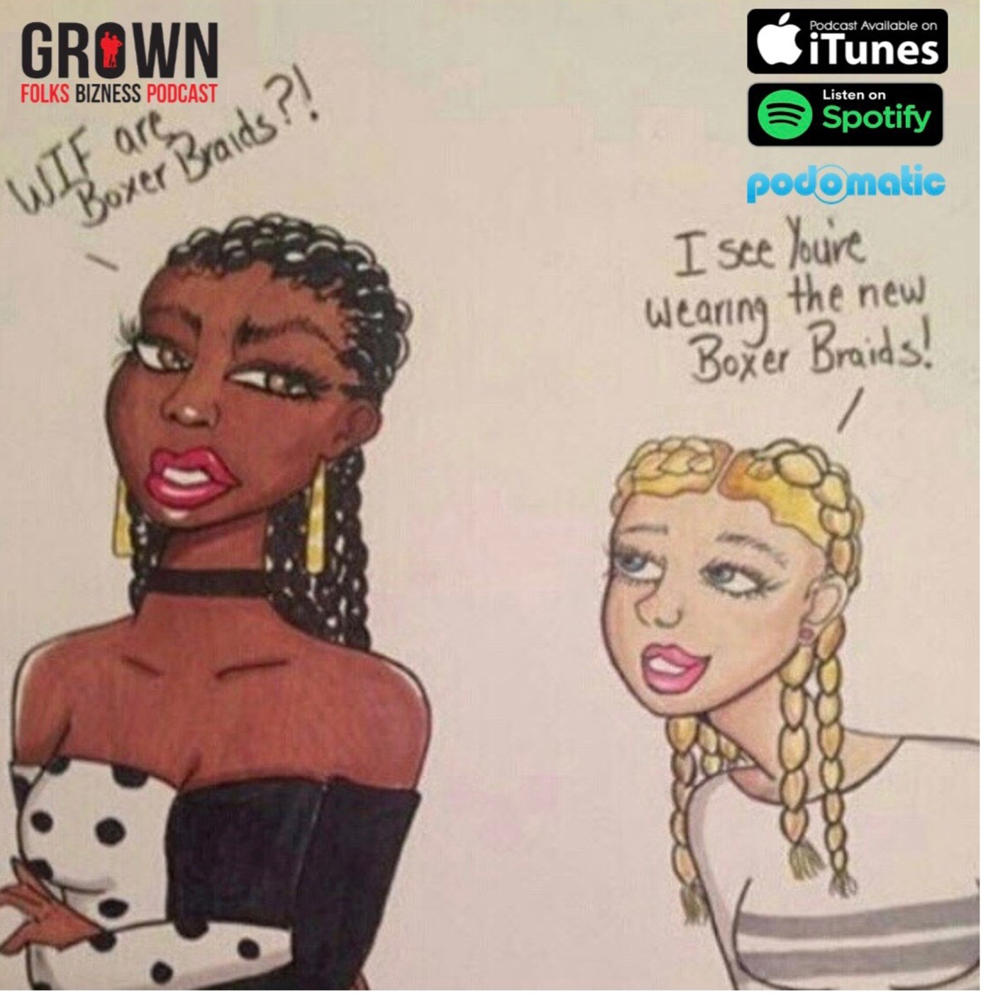Grown Folks Podcast Network Presents: