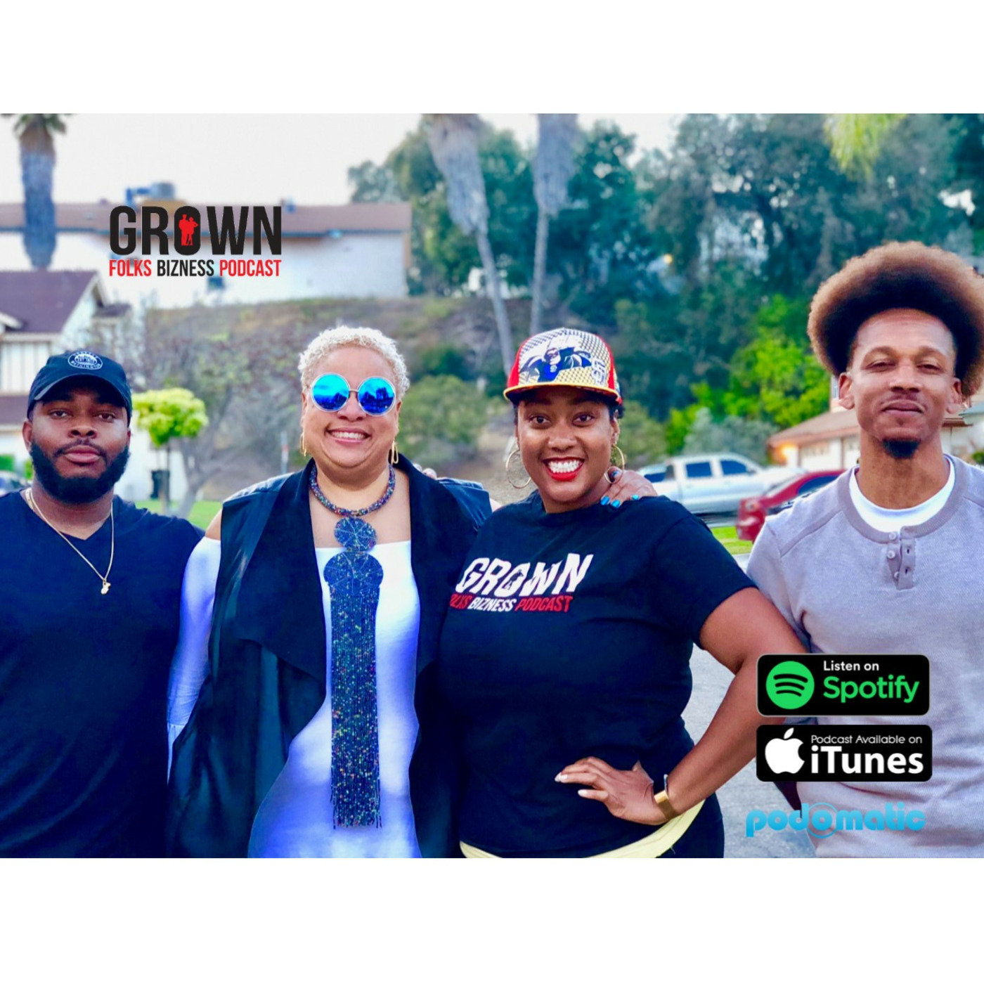 Grown Folks Podcast Network Presents: