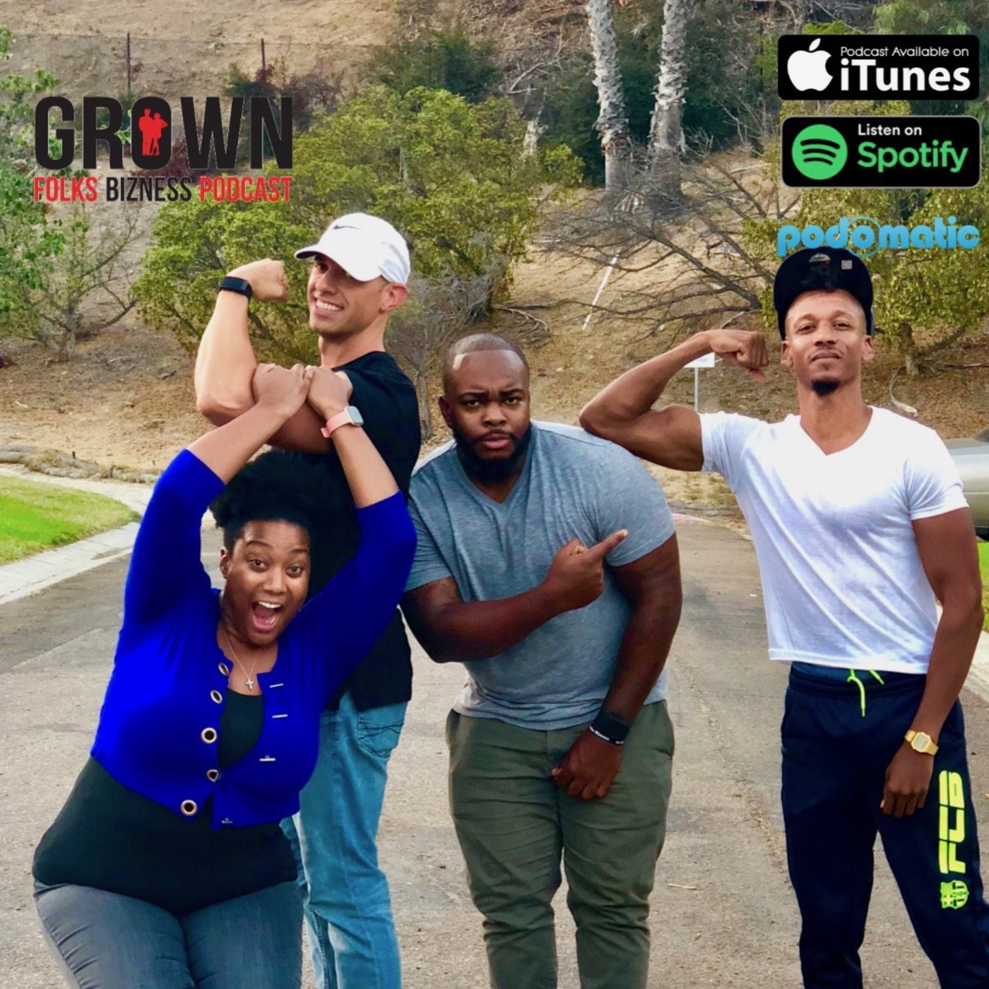 Grown Folks Podcast Network Presents: