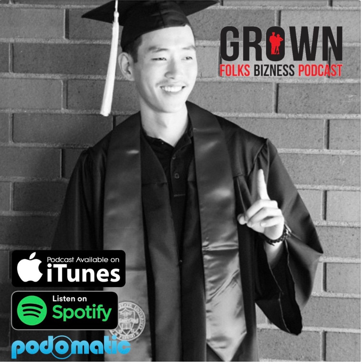 Grown Folks Podcast Network Presents:
