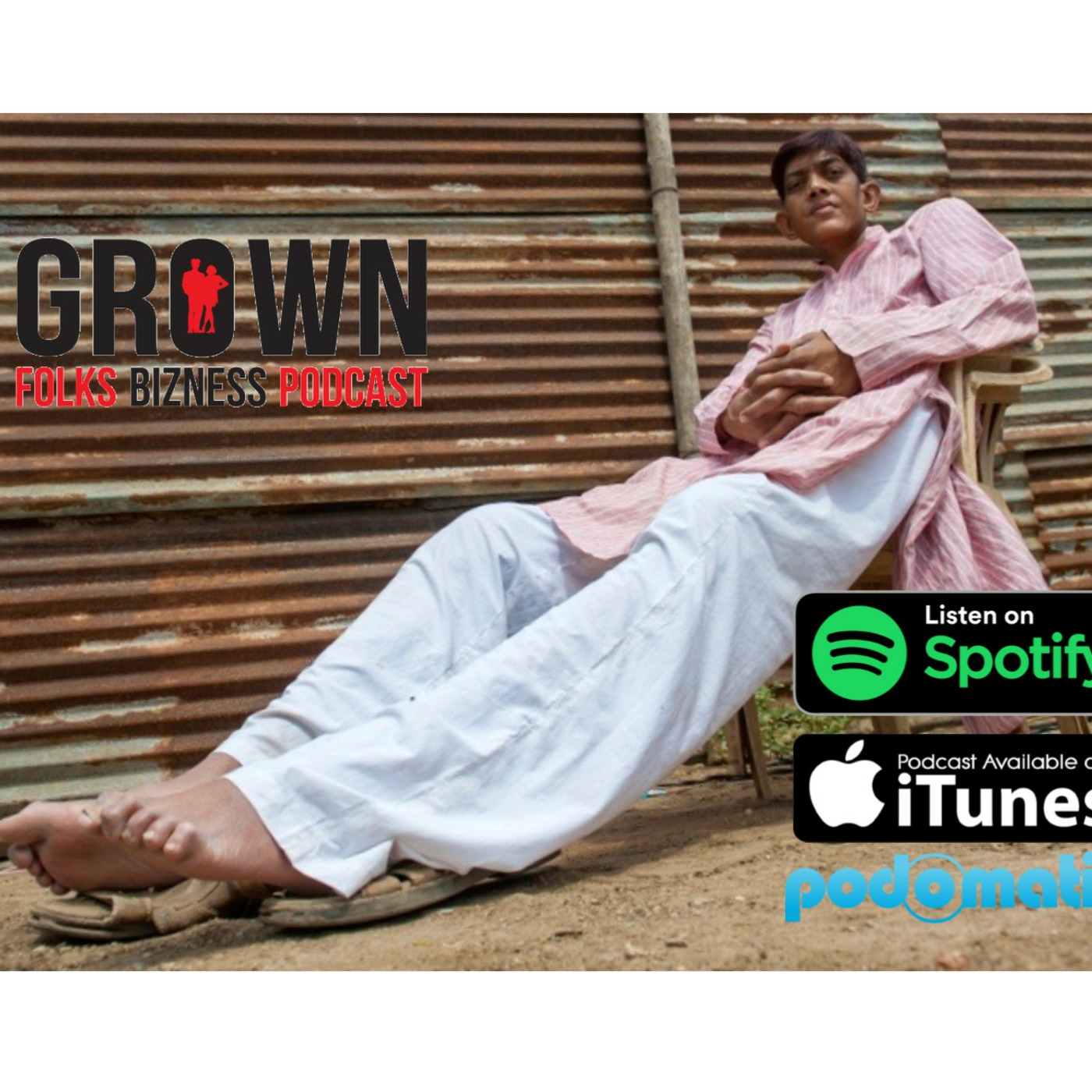 Grown Folks Podcast Network Presents: