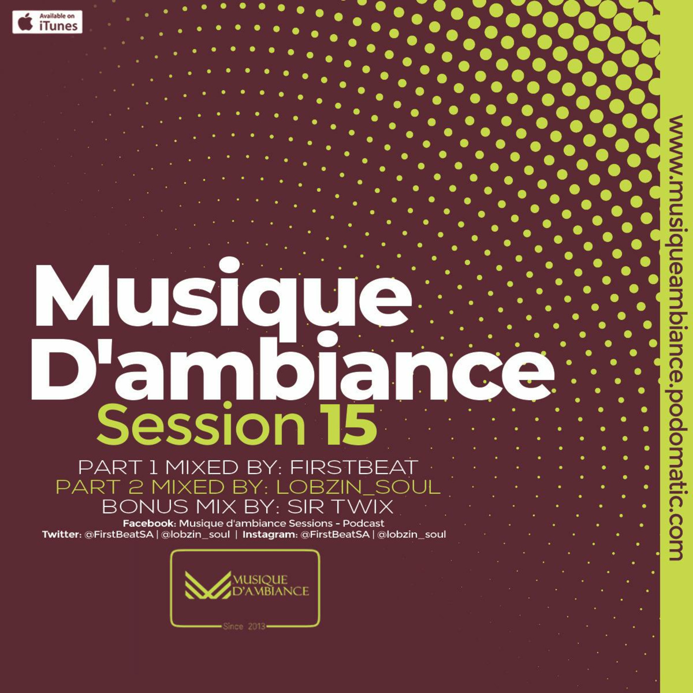 Musique d'ambiance Session 15 Part 1 by FirstBeat