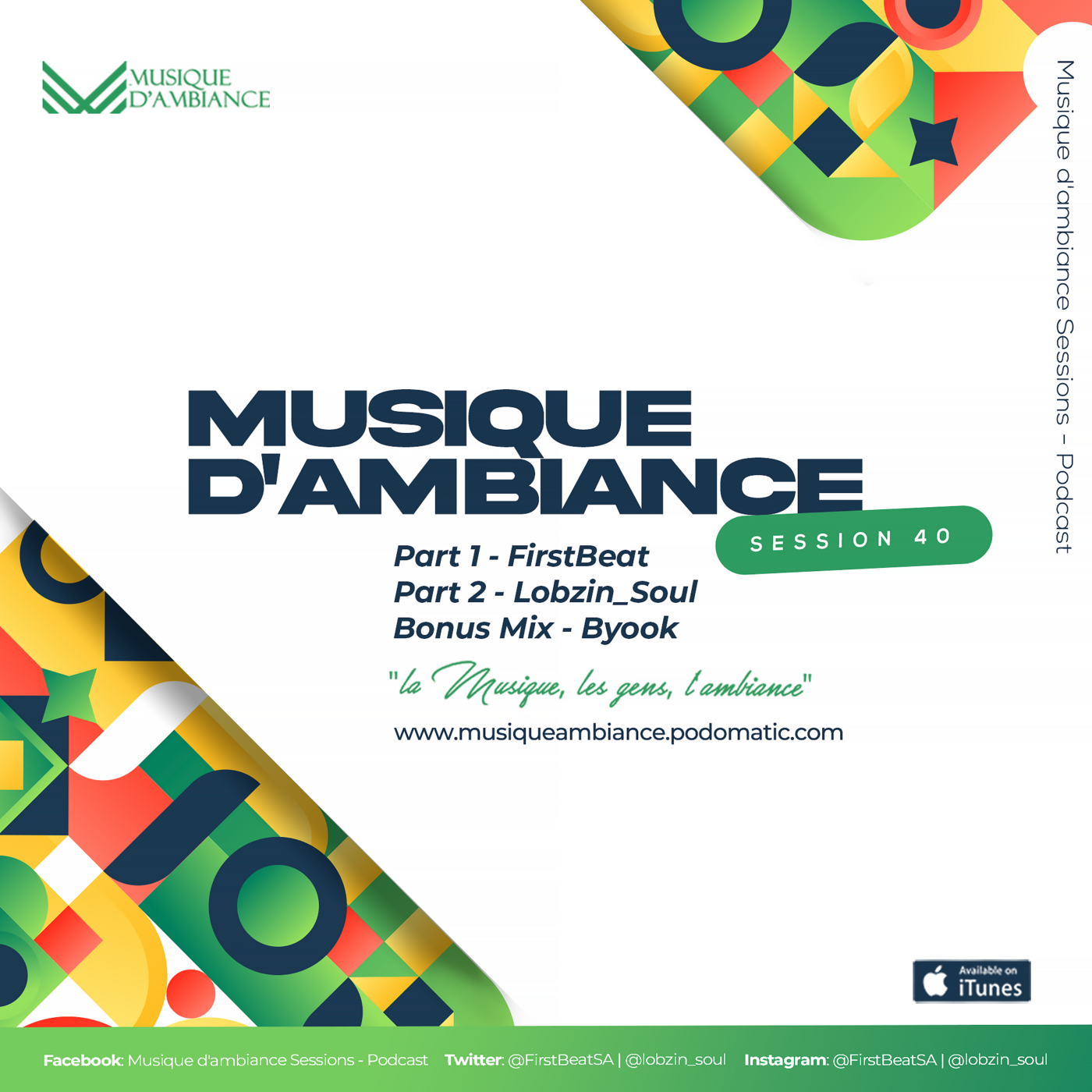 Episode 73: Musique d'ambiance Session 40 Part 1 by FirstBeat