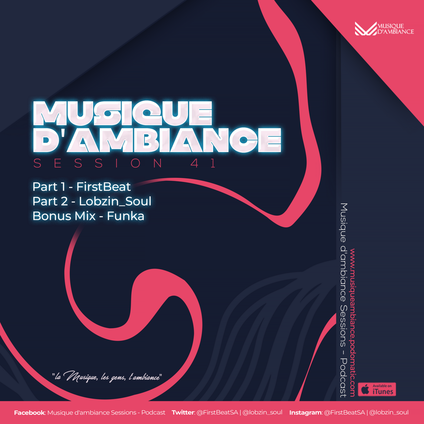 Episode 76: Musique d'ambiance Session 41 Part 1 by FirstBeat