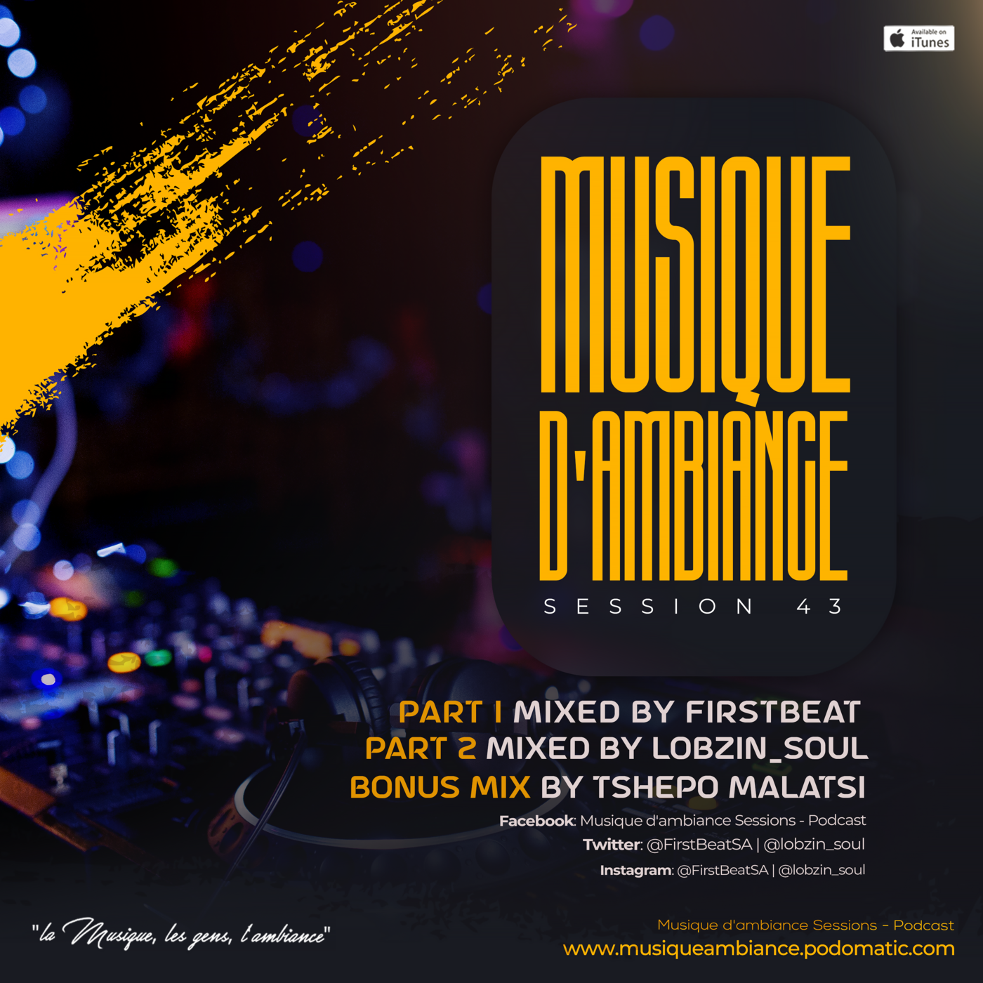 Episode 81: Musique d'ambiance Session 43 Part 1 by FirstBeat