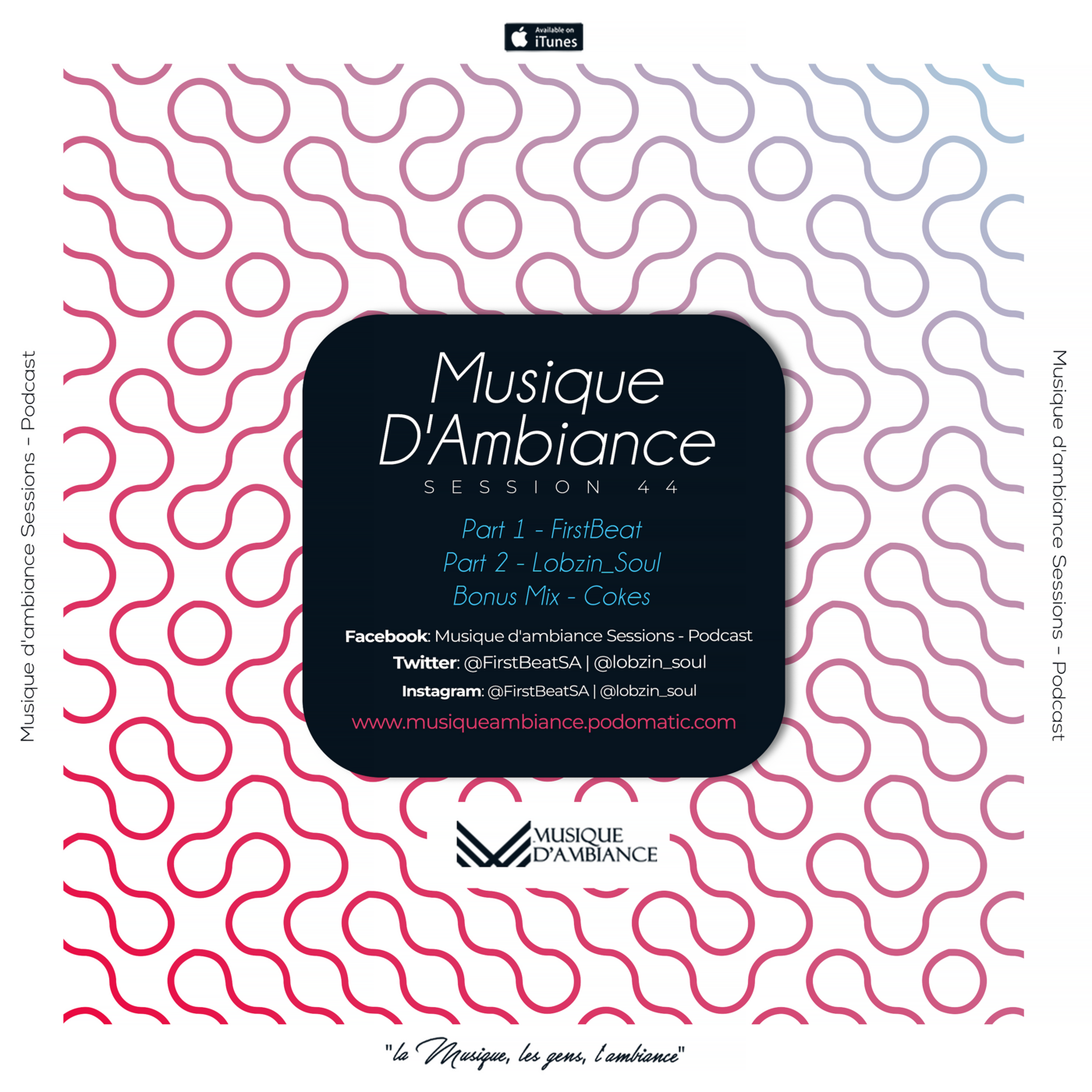 Episode 84: Musique d'ambiance Session 44 Part 1 by FirstBeat