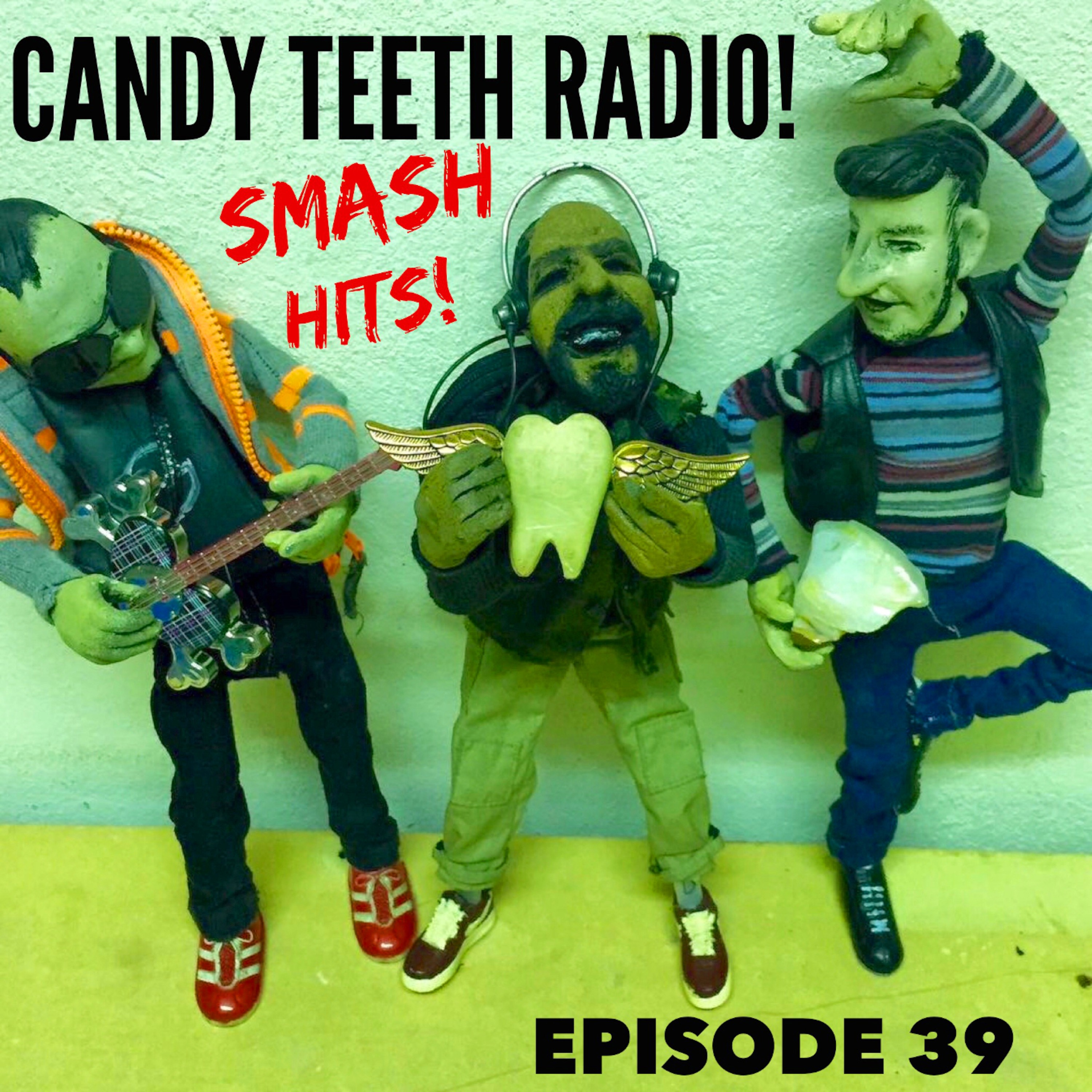Candy Teeth Radio!