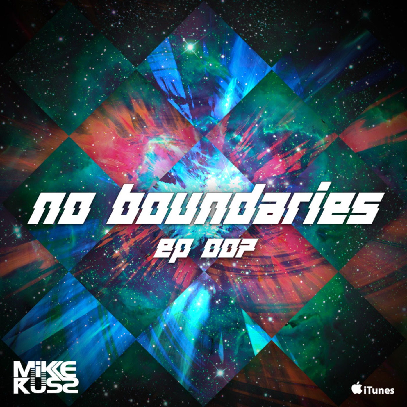 Mike Russ Presents: No Boundaries Ep.007