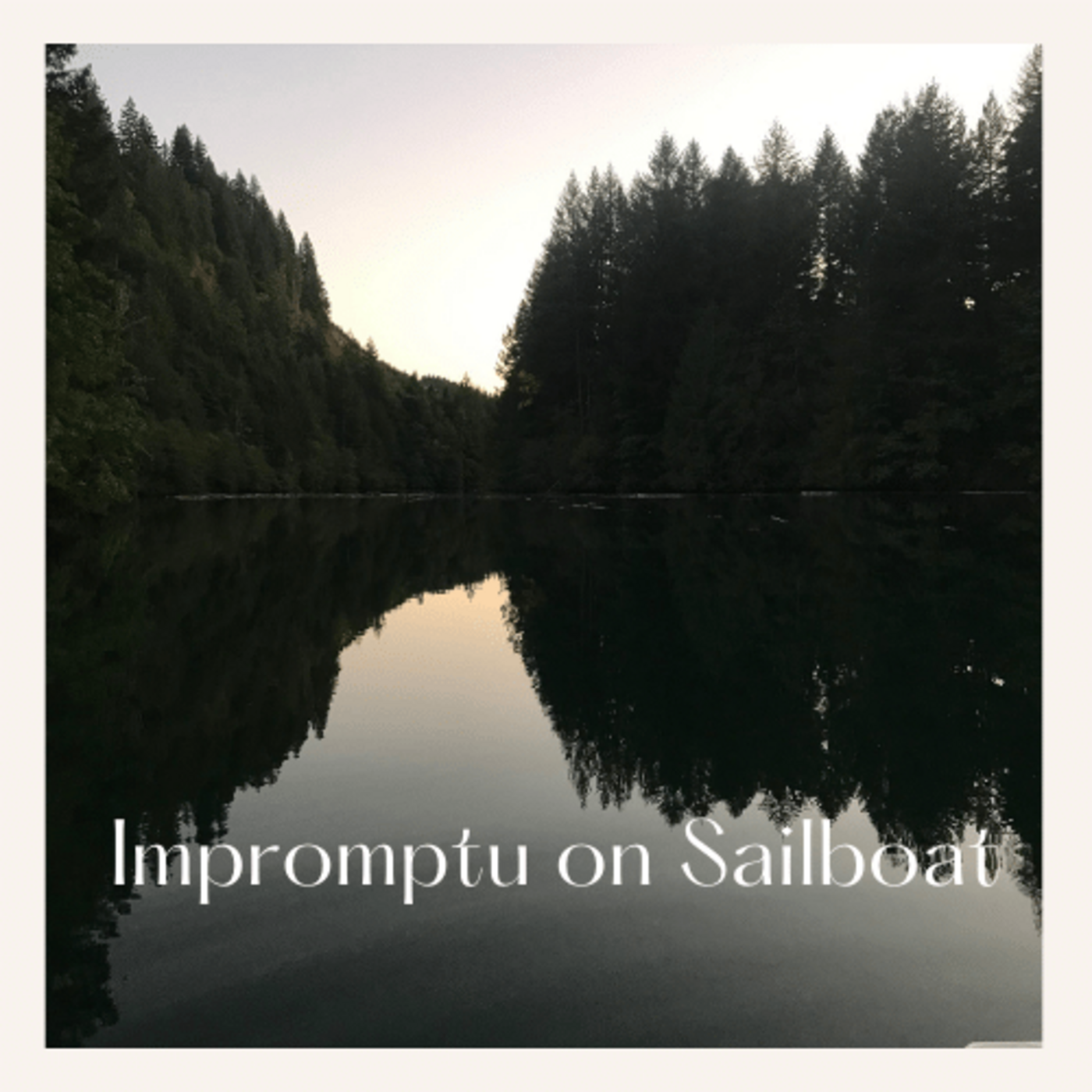 Episode 19: Impromptu on our Sailboat #19 Listener Favorite episode artwork