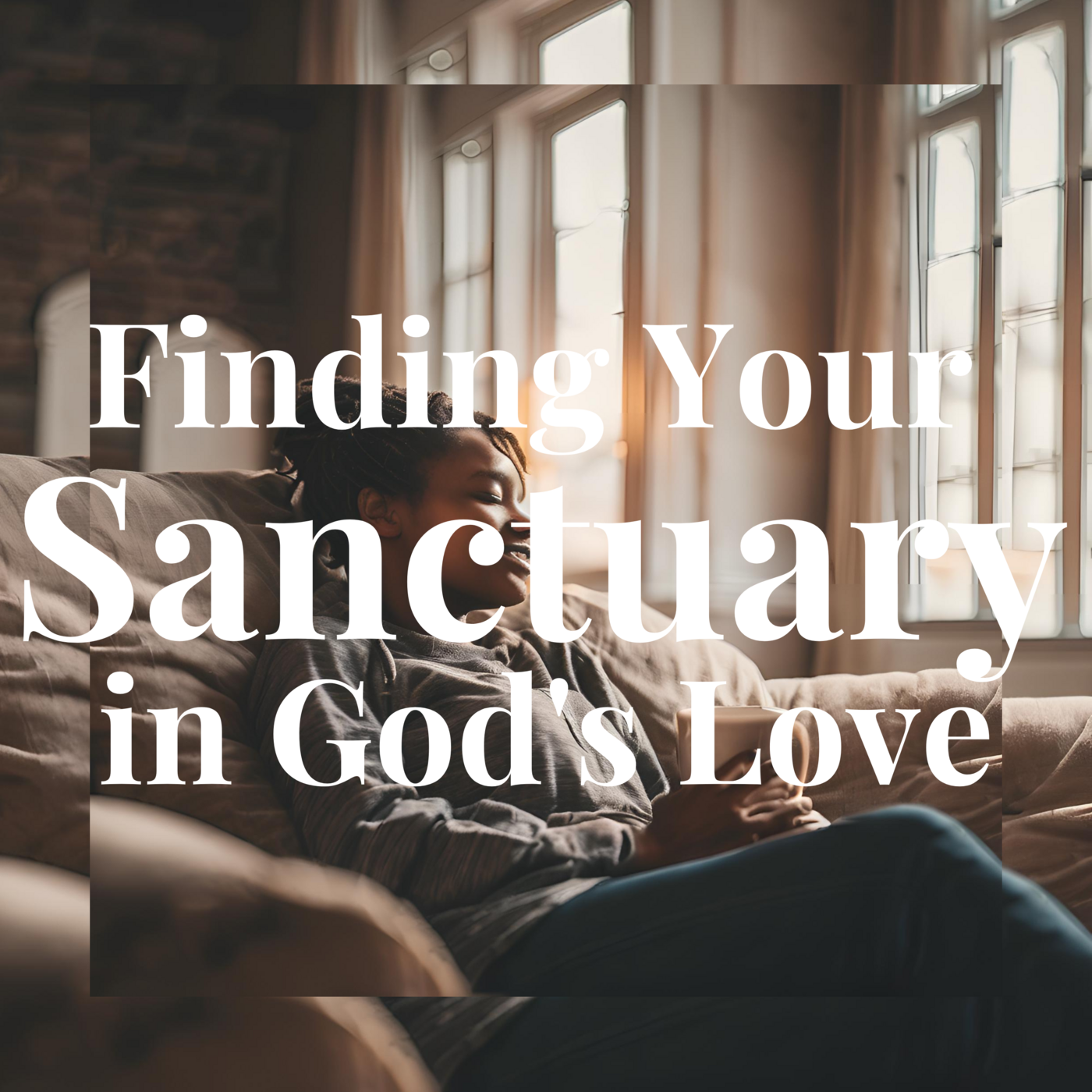 Episode 177: Embracing Divine Comfort · Finding Your SANCTUARY in God's Love ❖ 177 episode artwork