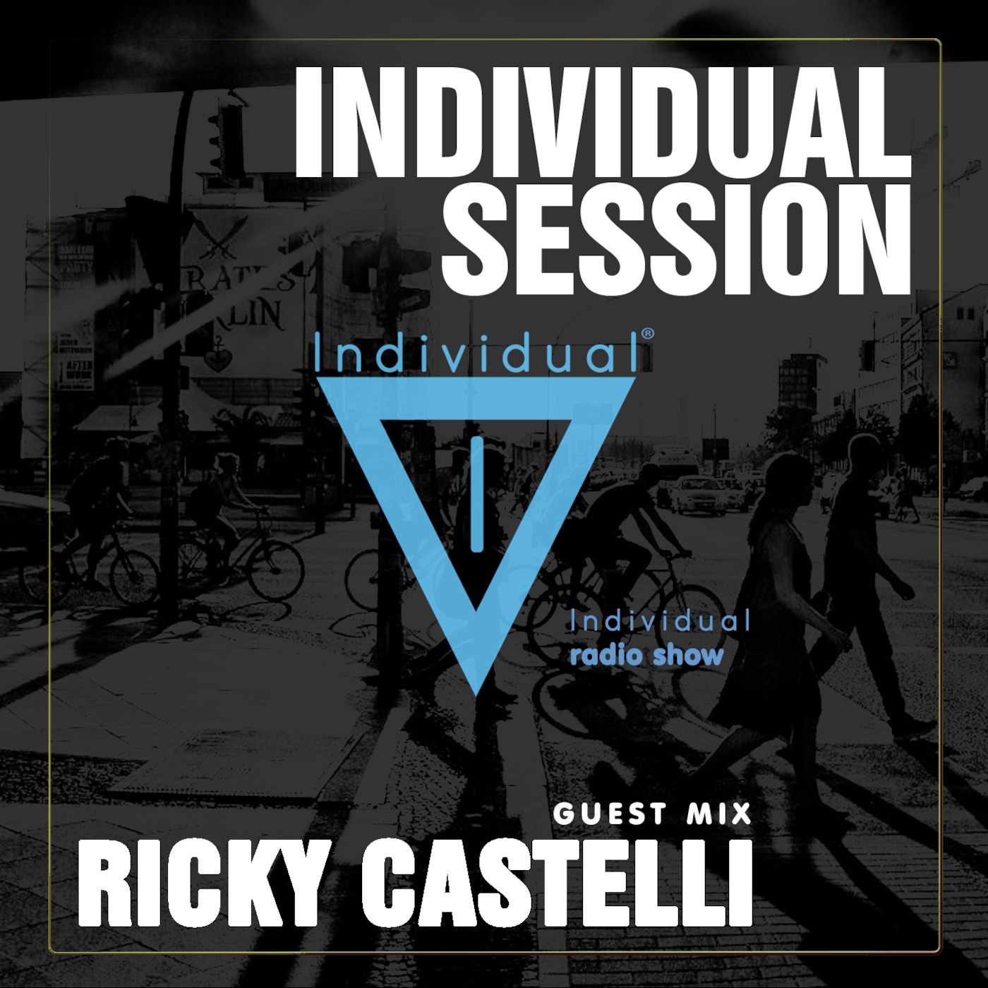 individual Session #05 Mixed By Ricky Castelli
