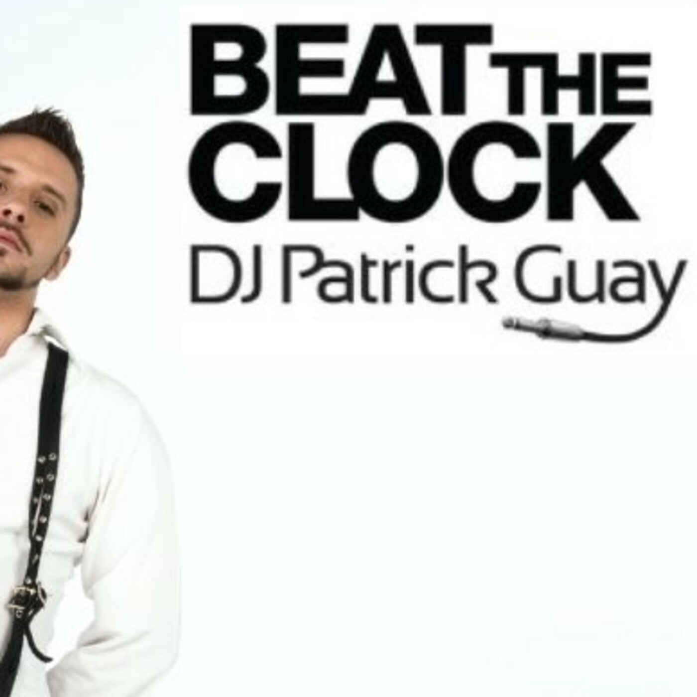 House of DJ Patrick Guay Podcasts