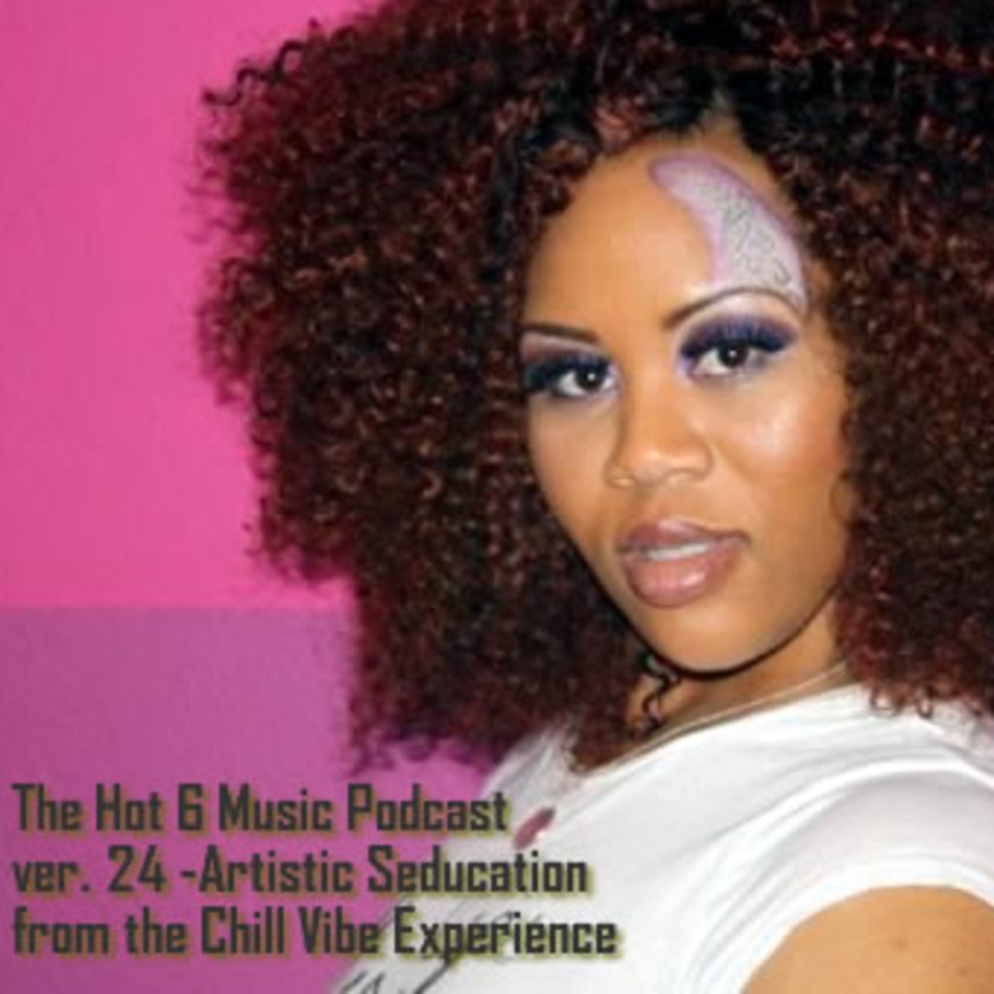The Hot 6 – Feb. 2010 vol. 24 – Artistic Seducation