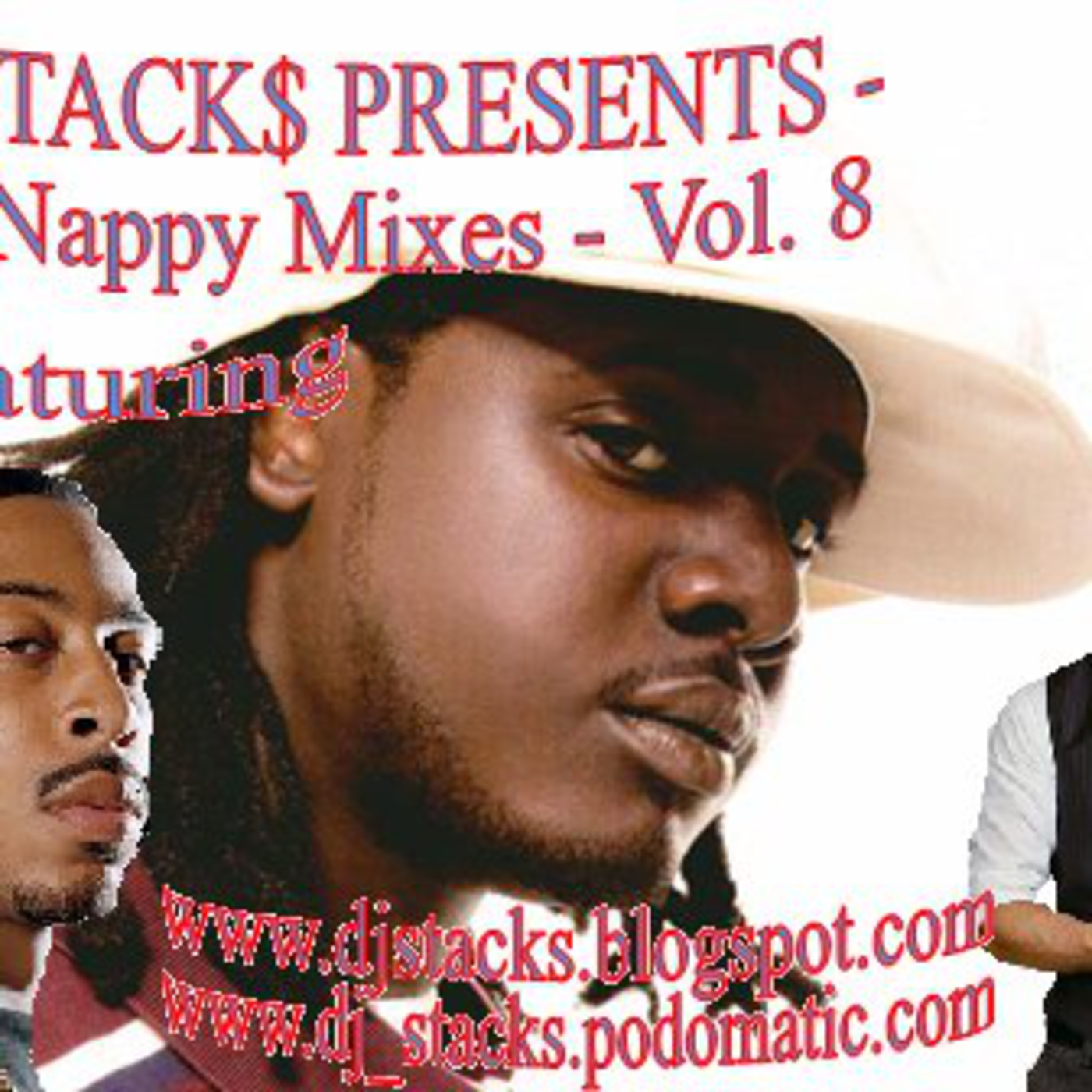 DJ $TACK$ PRESENTS - The Nappy Mixes - Vol. 8