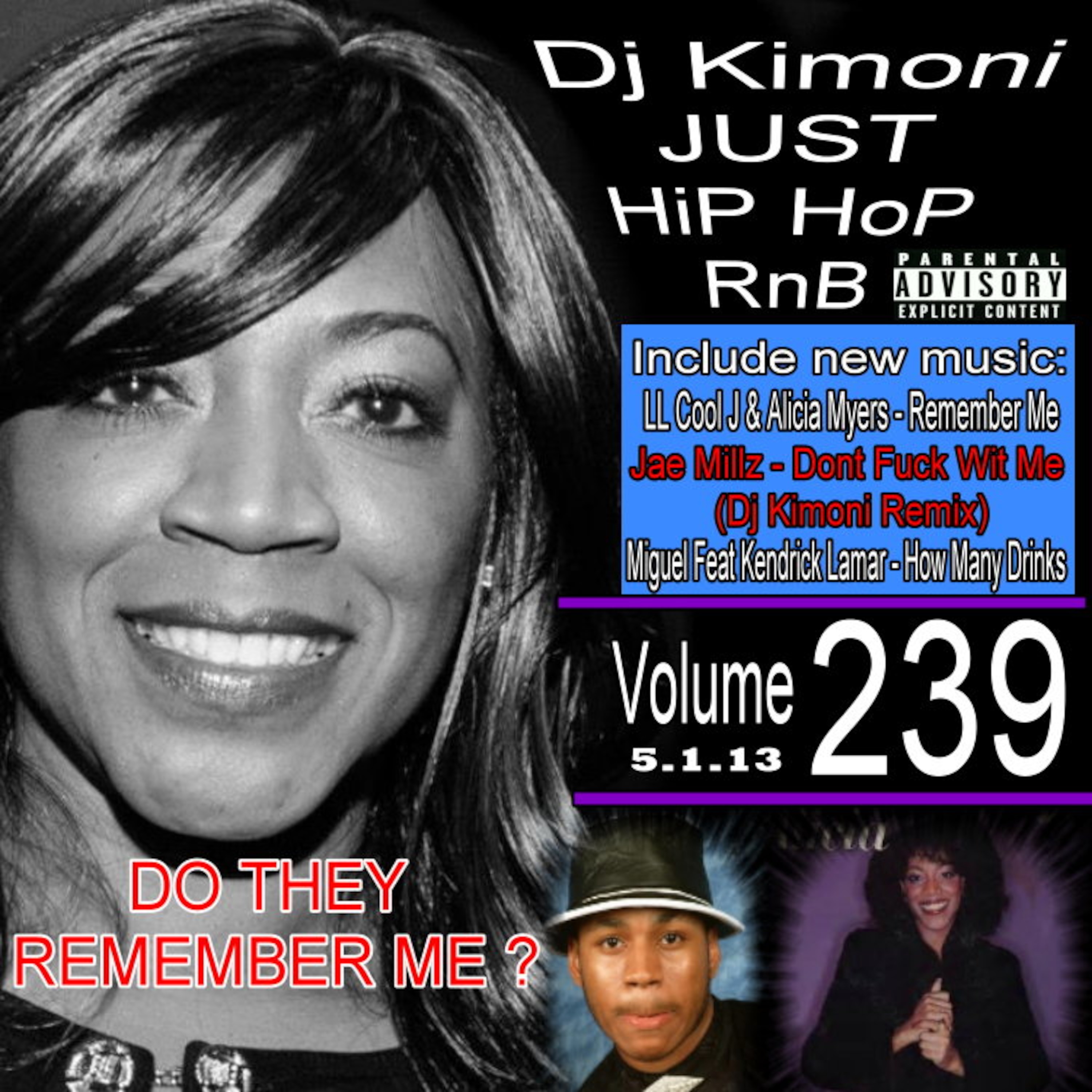 Dj Kimoni JUST HiP HoP & RnB Volume 239 (Do u Remember Me) (1 CD) 5-1-13.mp3