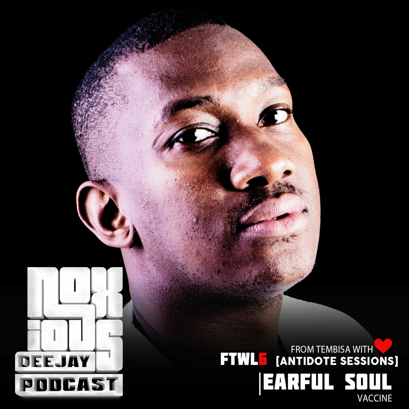 FTWL6 [Antidote Sessions] Earful Soul Vaccine