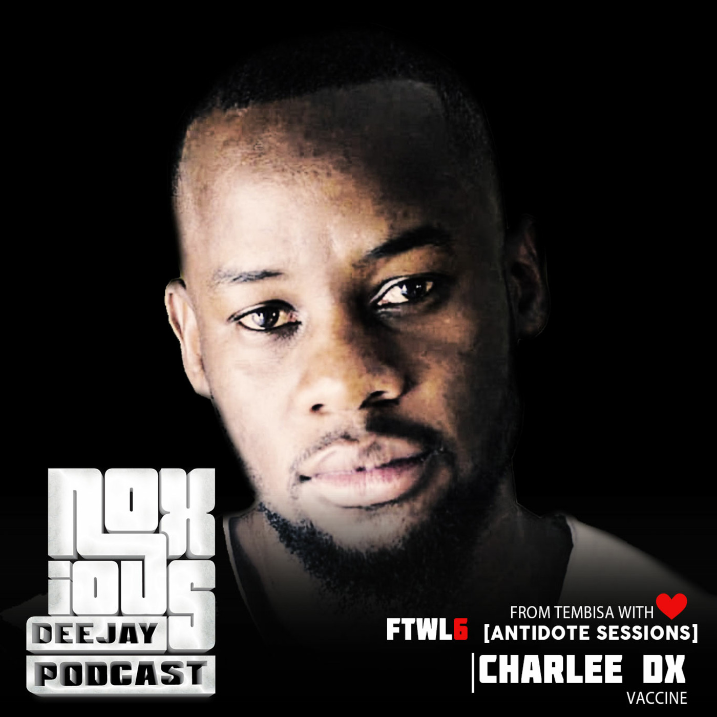 FTWL6 [Antidote Sessions] Charlee DX Vaccine