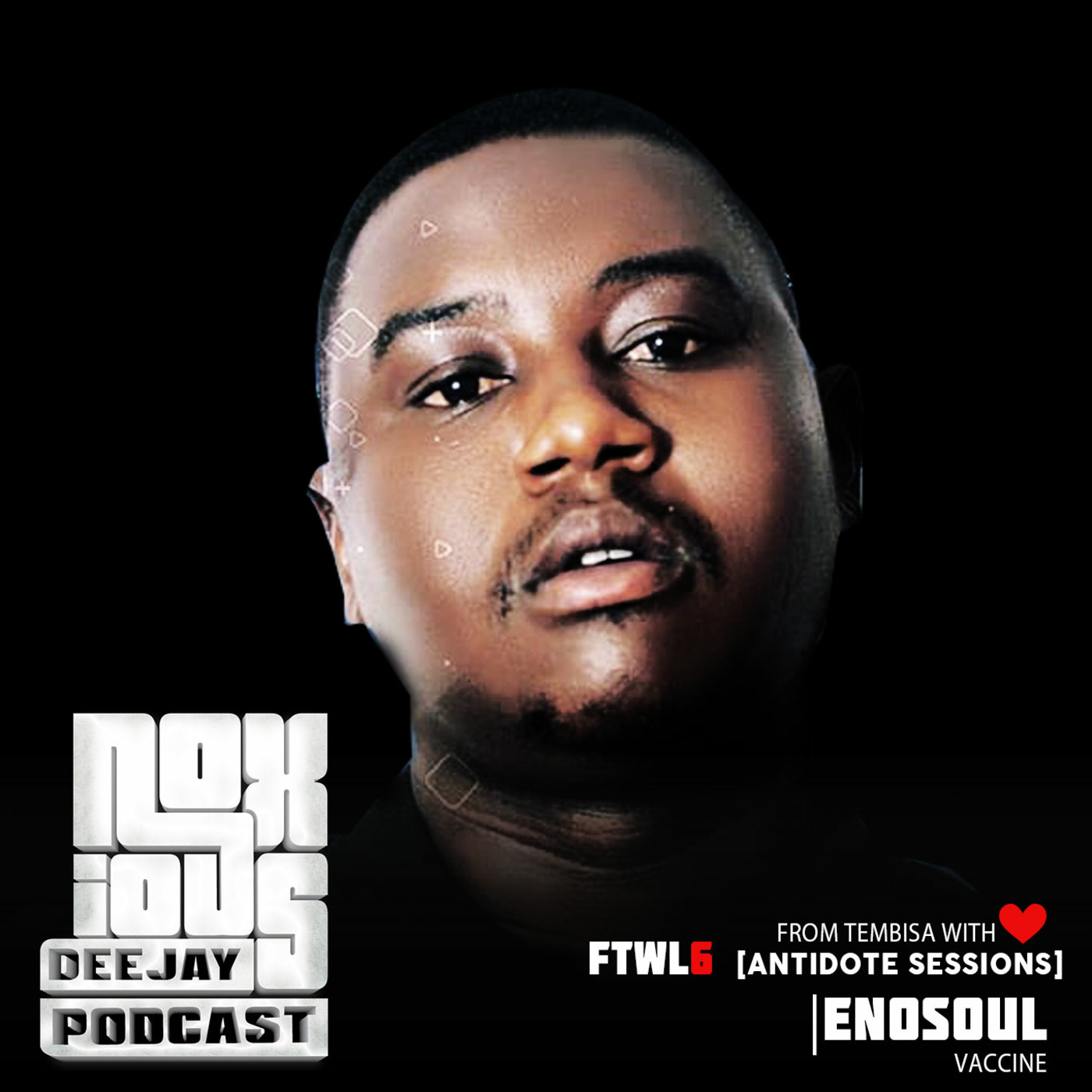 FTWL6 [Antidote Sessions] Enosoul Vaccine