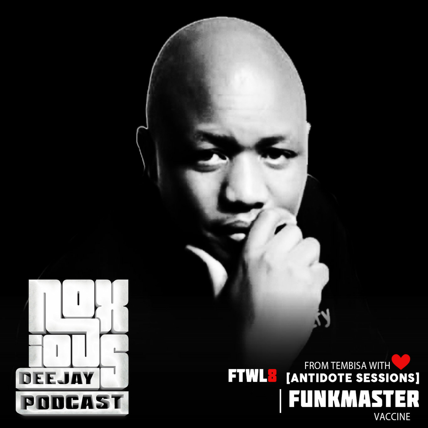 FTWL8 [Antidote Sessions] Funkmaster Vaccine