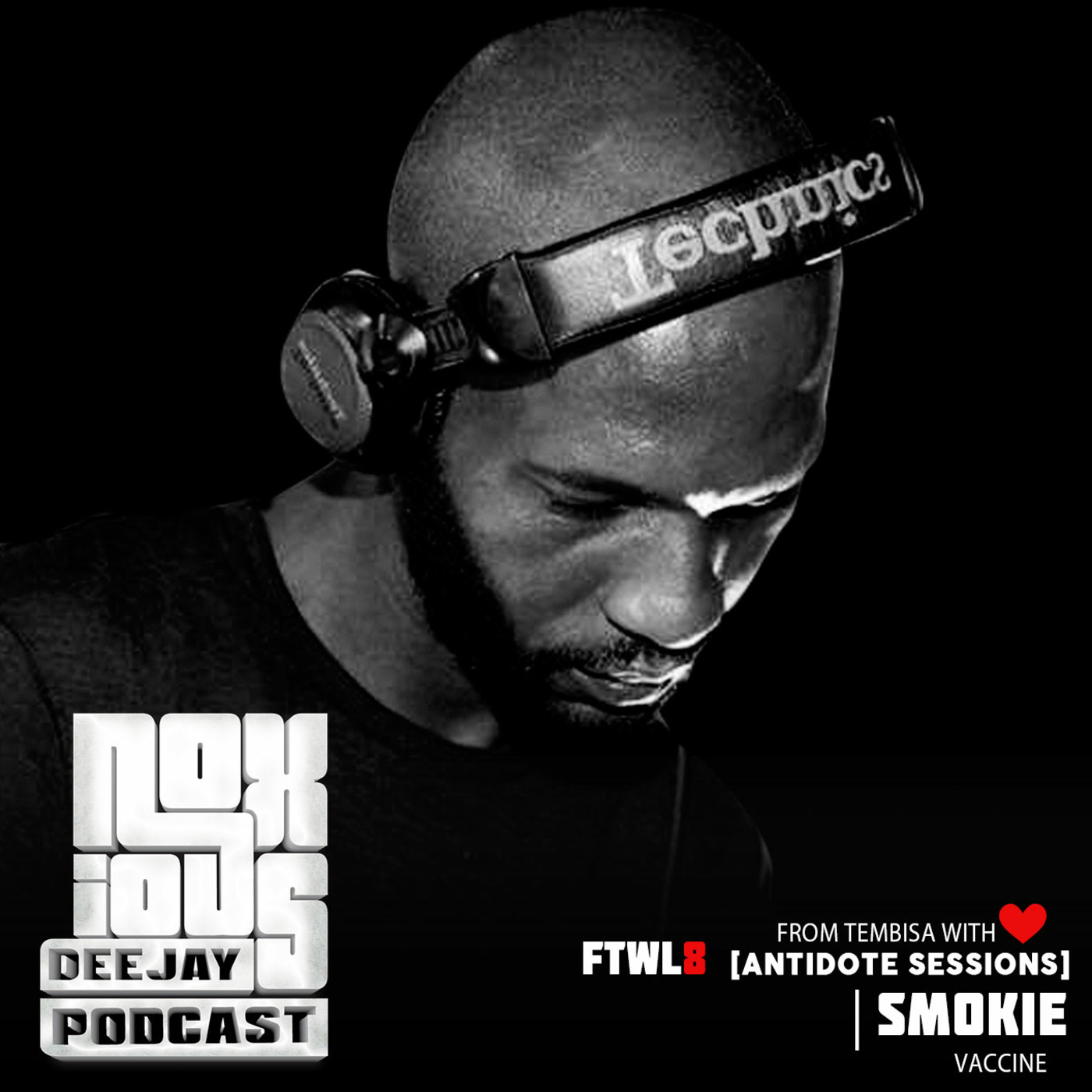 FTWL8 [Antidote Sessions] Smokie Vaccine